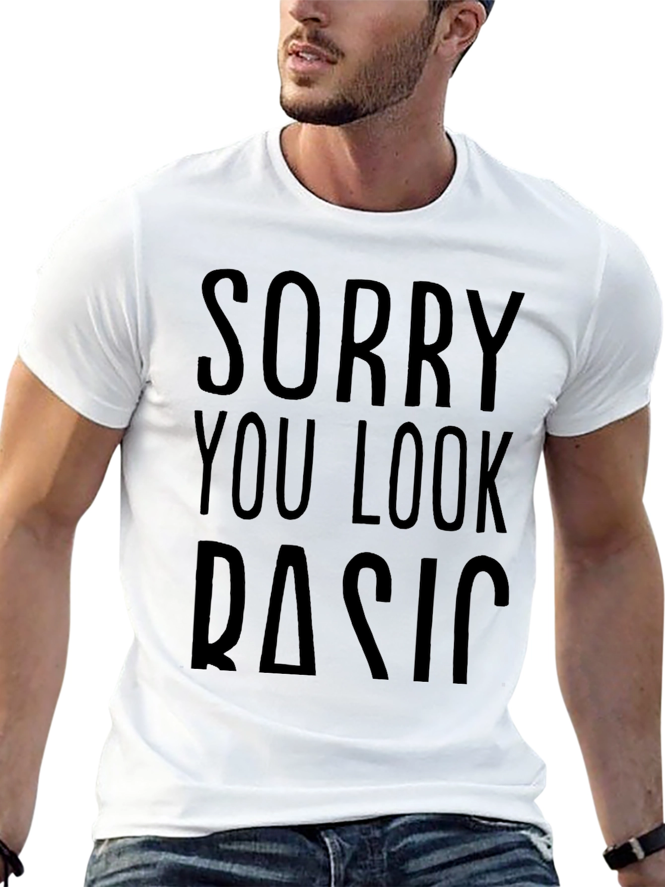 Black Sorry You Look Basic T-Shirt Funny Novelty Tee view 13