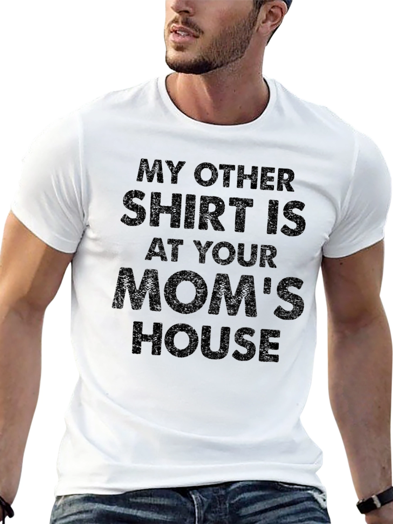 Black My Other Shirt Is At Your Mom's House T-Shirt view 13