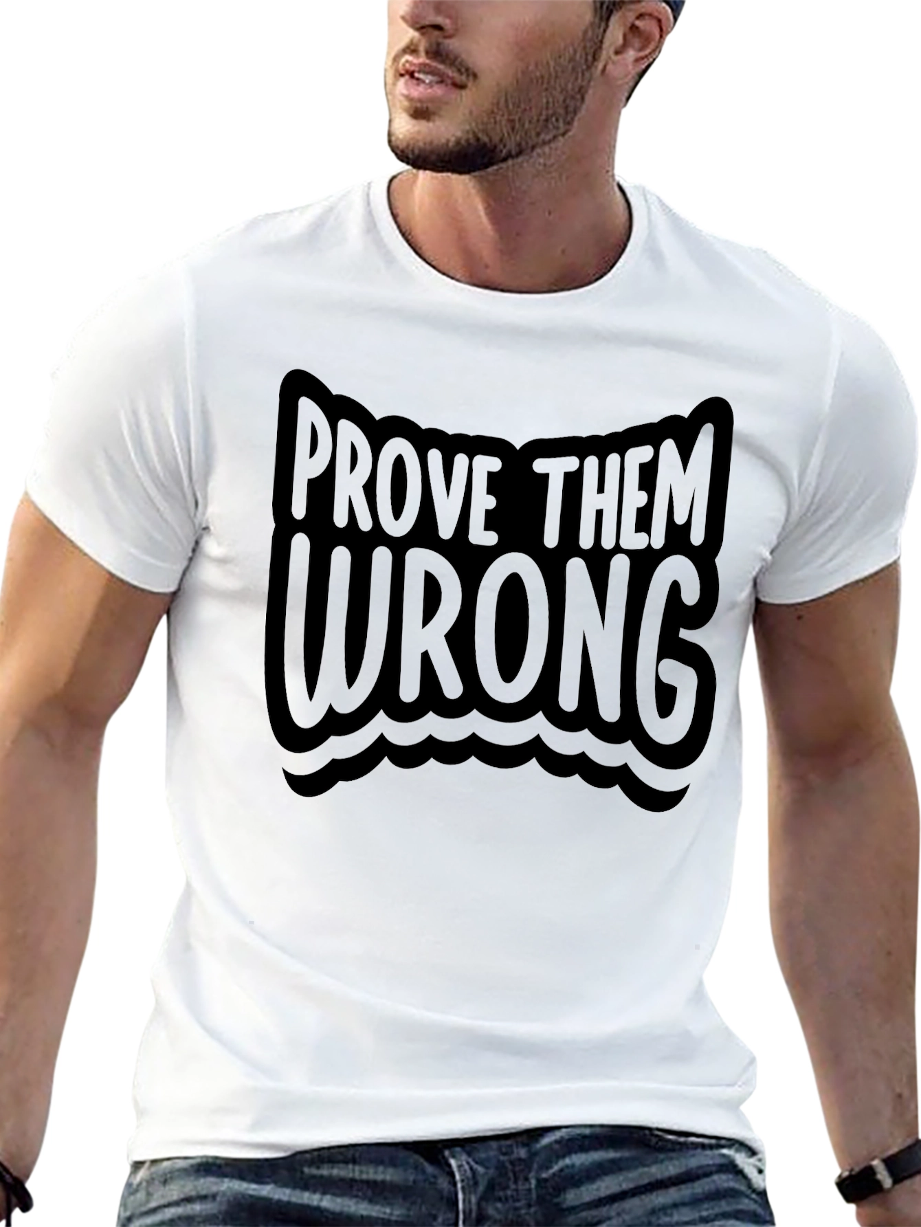 Black Prove Them Wrong T-Shirt - Motivational Tee view 13