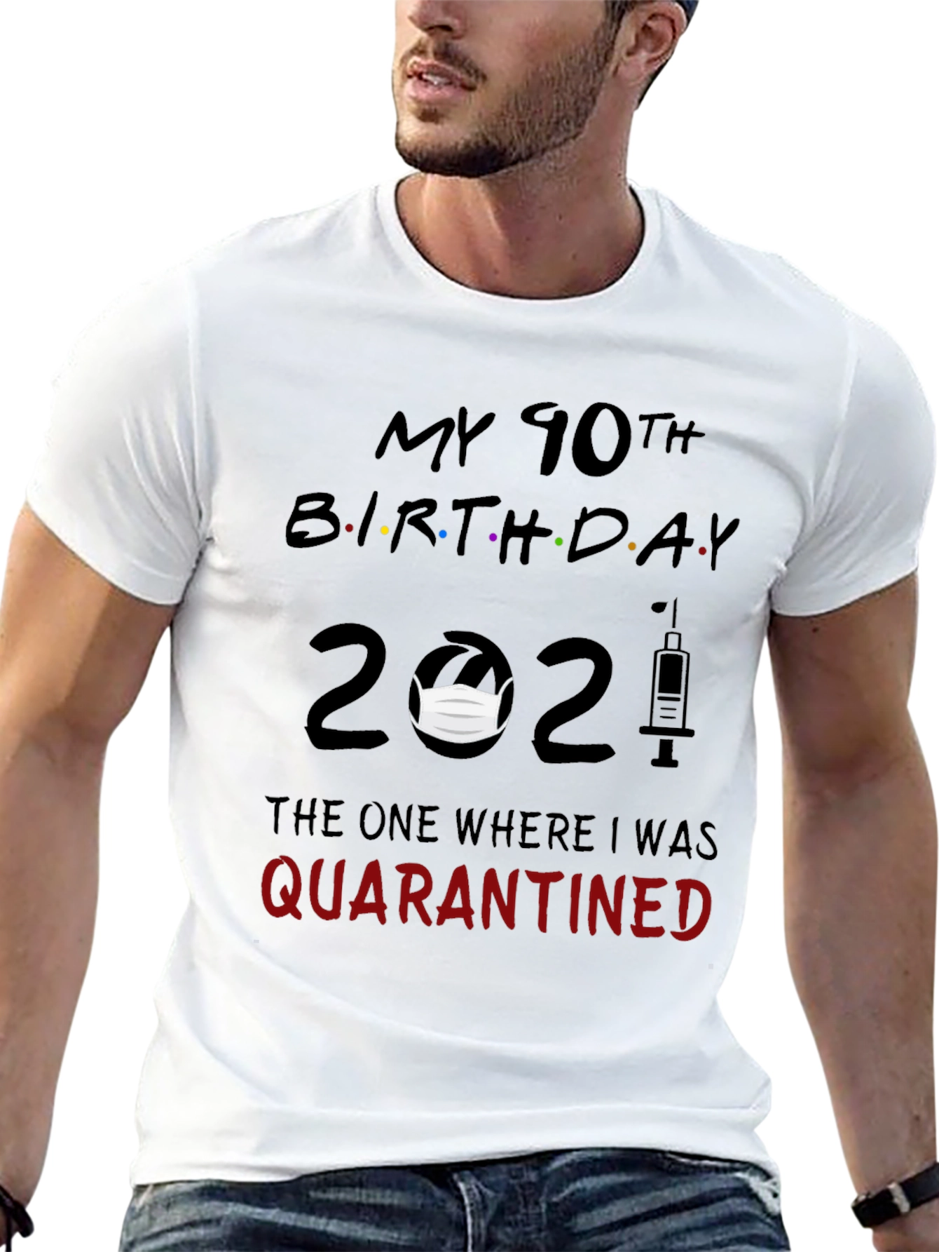 Black 90th Birthday Quarantined 2021 Graphic Tee view 13