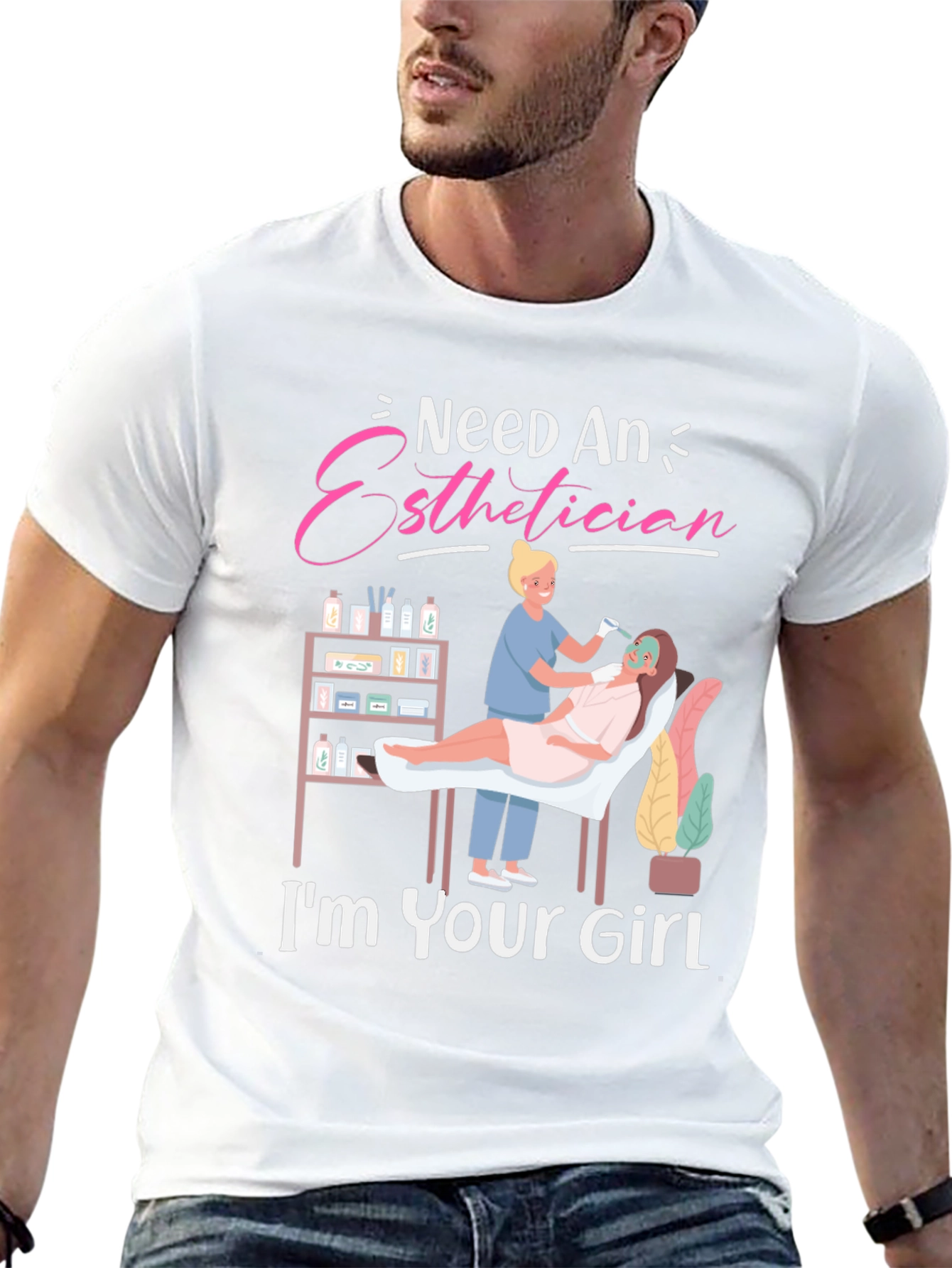 Esthetician T-Shirt - "I'm Your Girl" Beauty Tee - 13