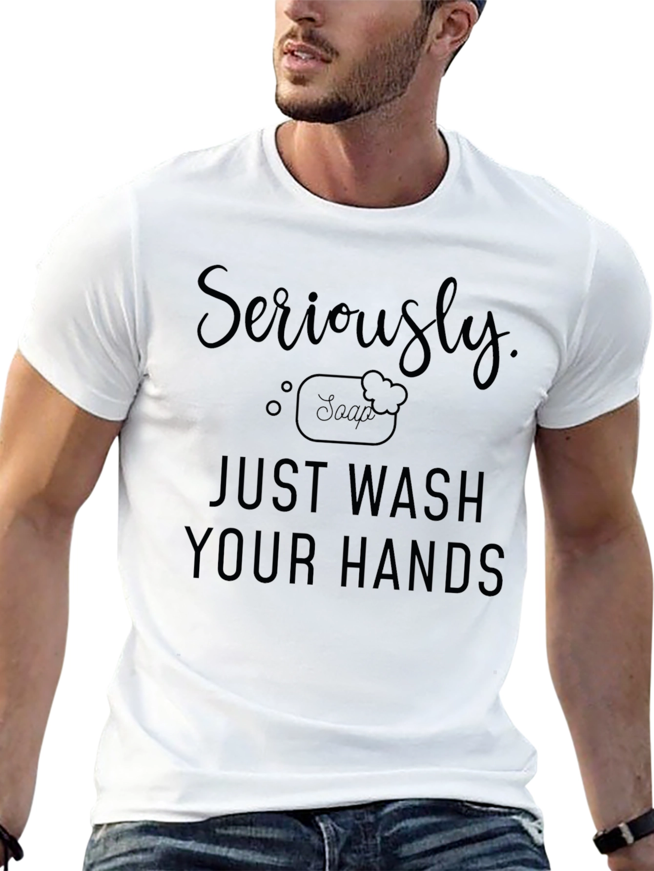 Black Seriously Just Wash Your Hands Black T-Shirt view 13