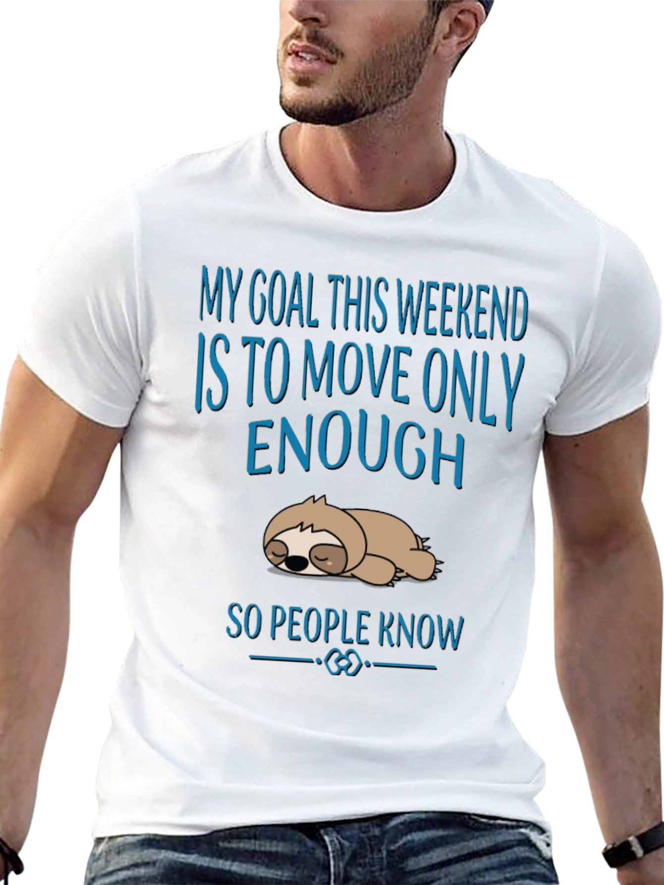 Black Weekend Sloth T-Shirt: My Goal Is To Move Only Enough view 13