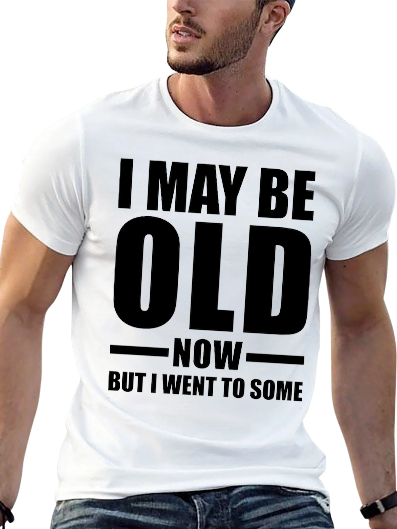 Black Funny Old Age T-Shirt - "I May Be Old" view 13