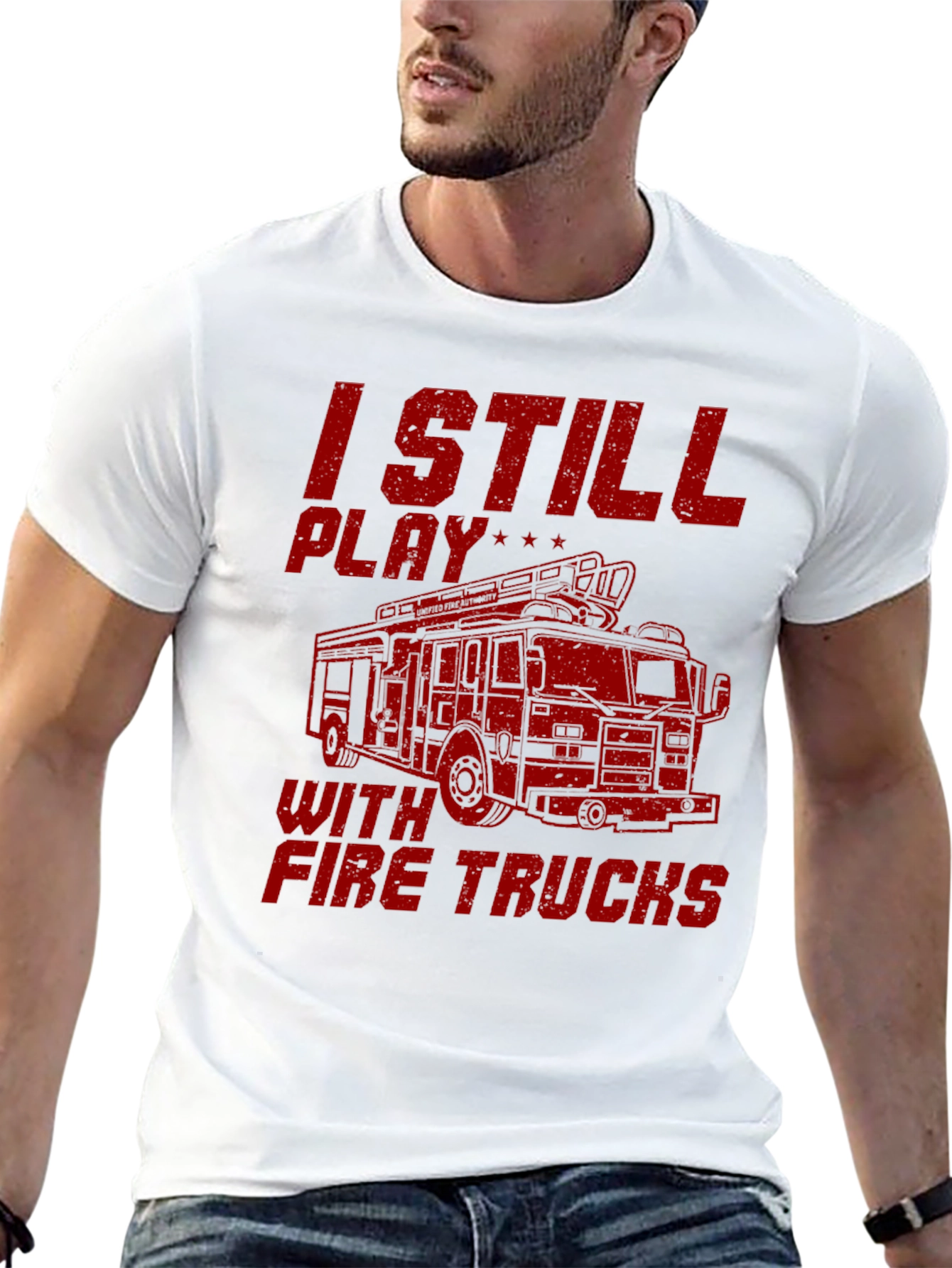 I Still Play With Fire Trucks Graphic Tee - 13