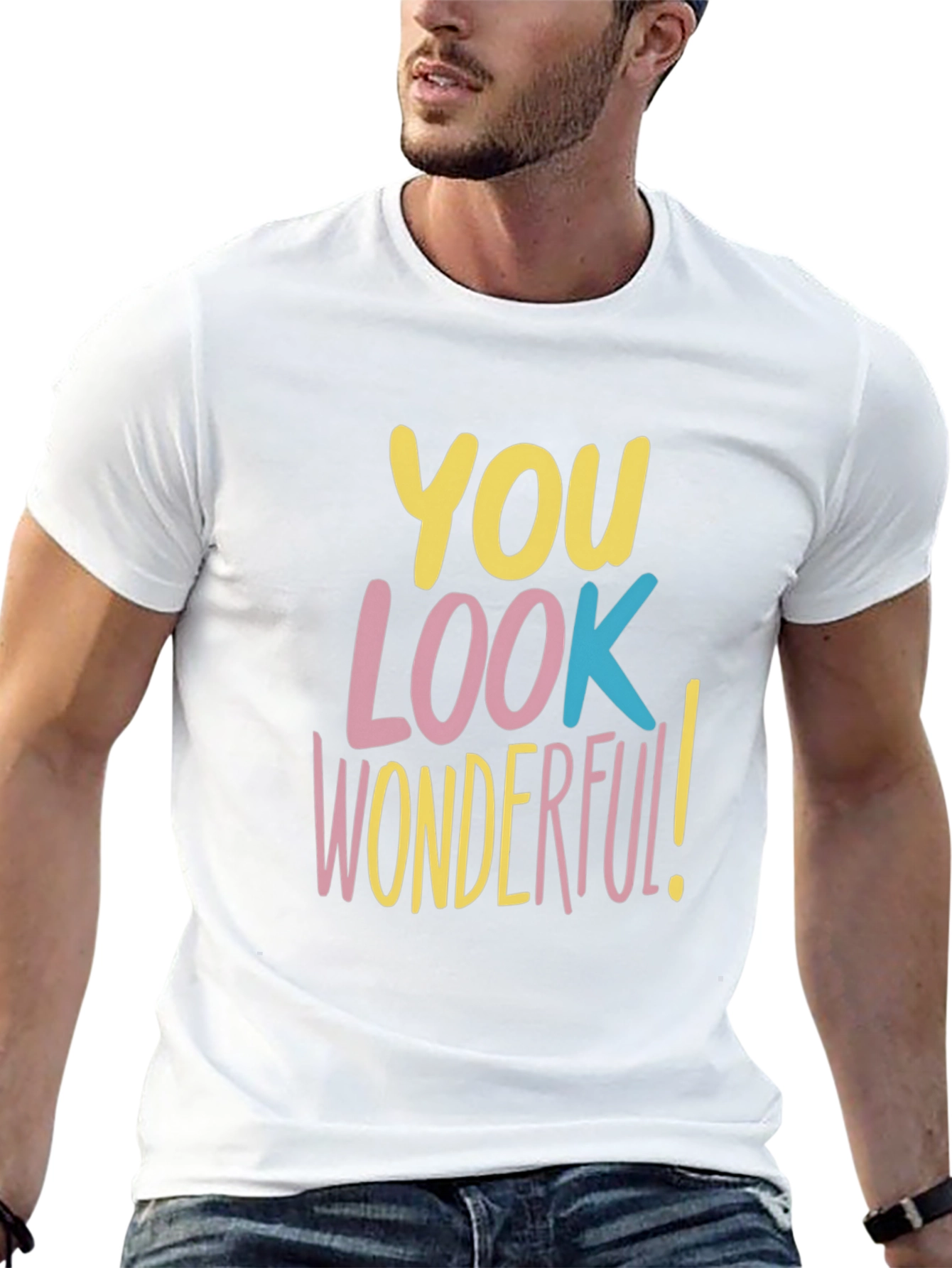 Black You Look Wonderful T-Shirt - Trendy Graphic Tee view 13