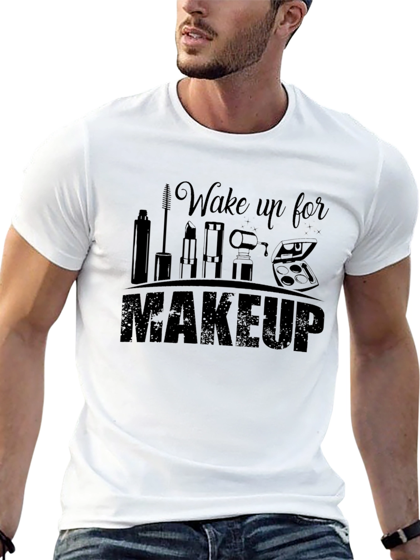 Black Wake Up For Makeup T-Shirt view 13