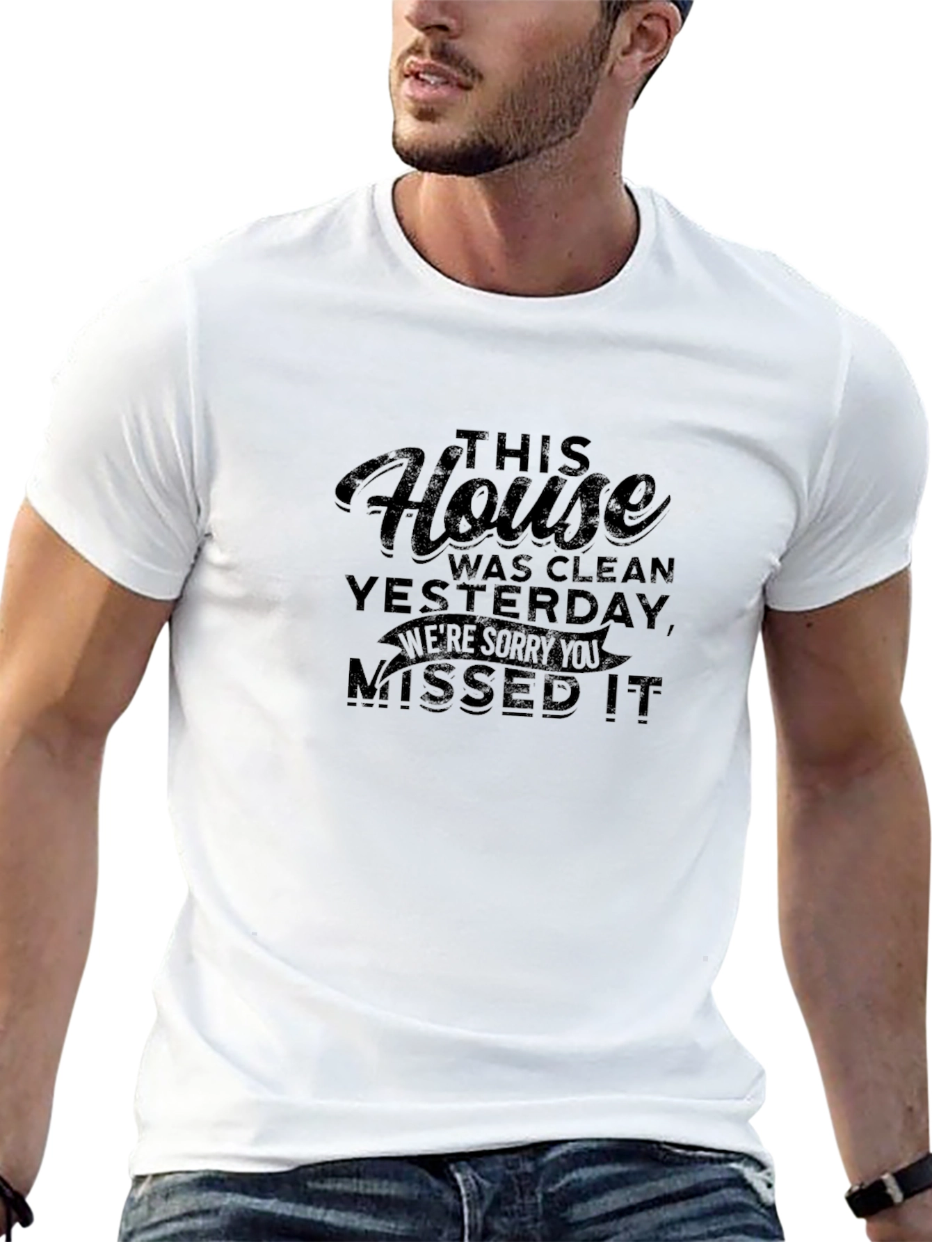 Black Funny House Cleaning T-Shirt - "Sorry You Missed It!" view 13