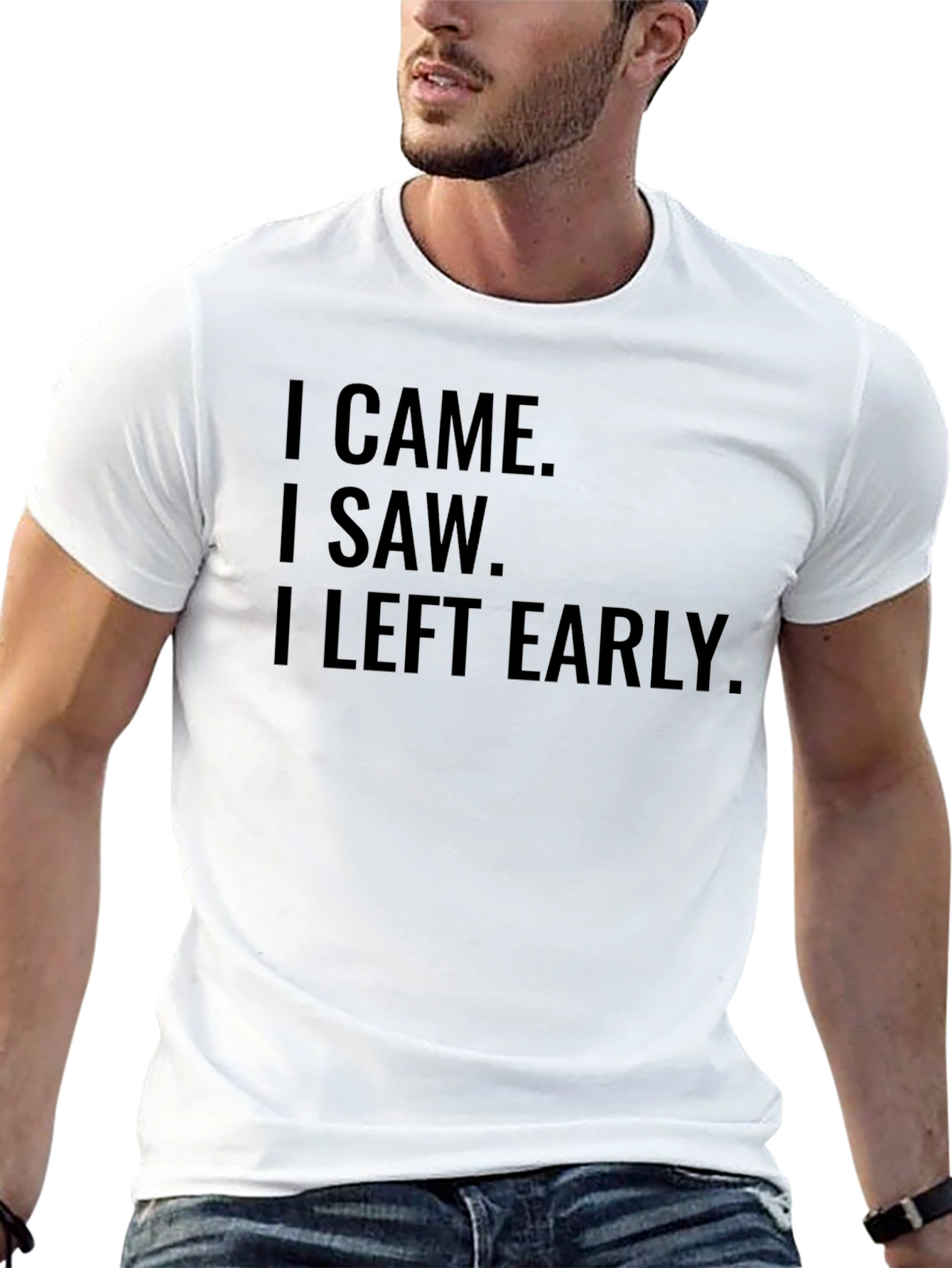 Black I Came I Saw I Left Early T-Shirt Funny Slogan Tee view 13