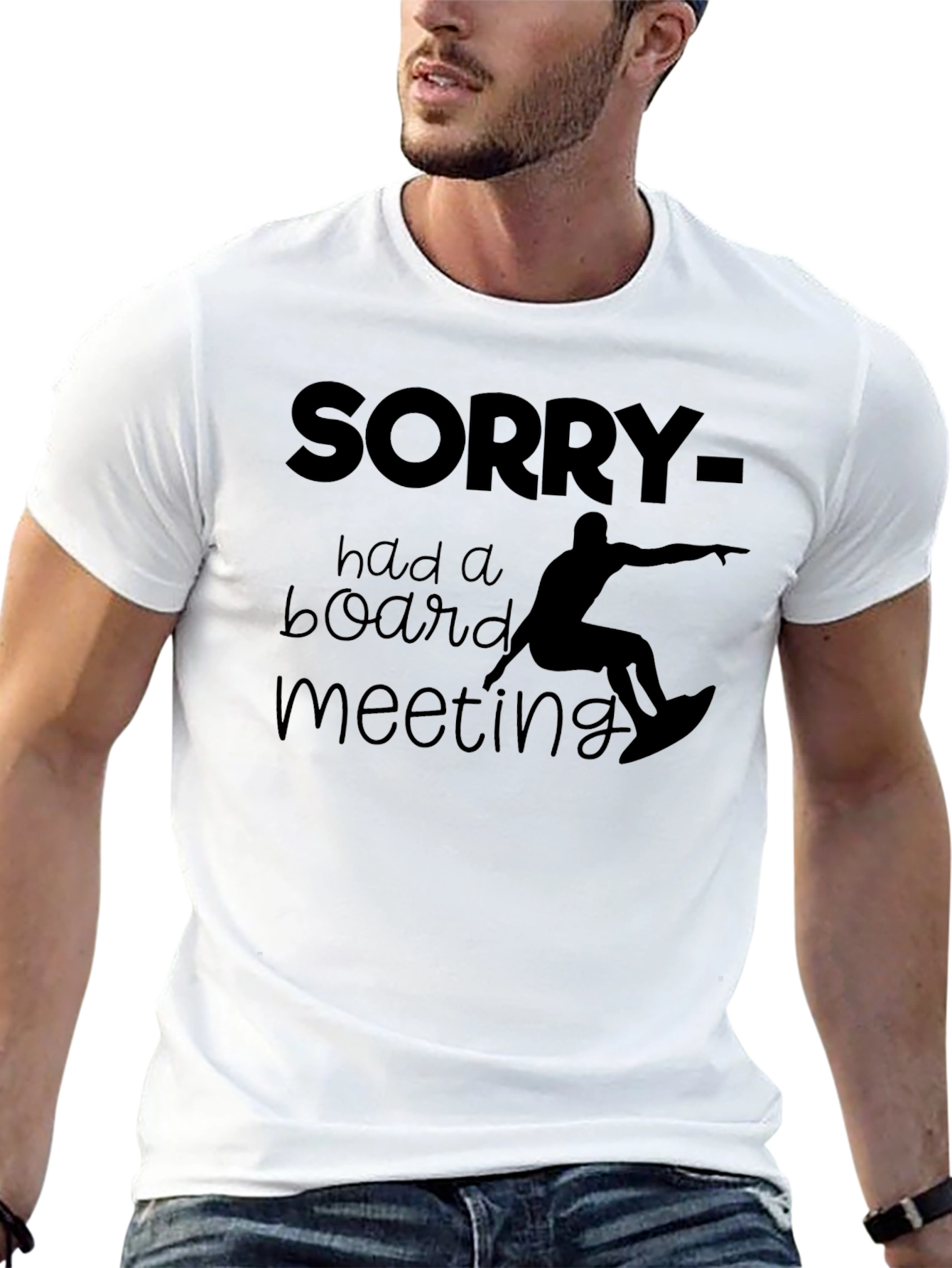 Black Sorry Had a Board Meeting T-Shirt view 13