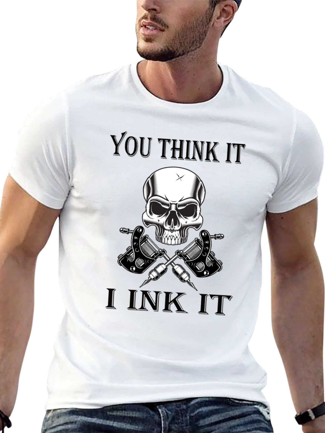 Black You Think It, I Ink It Skull Tattoo Artist T-Shirt view 13