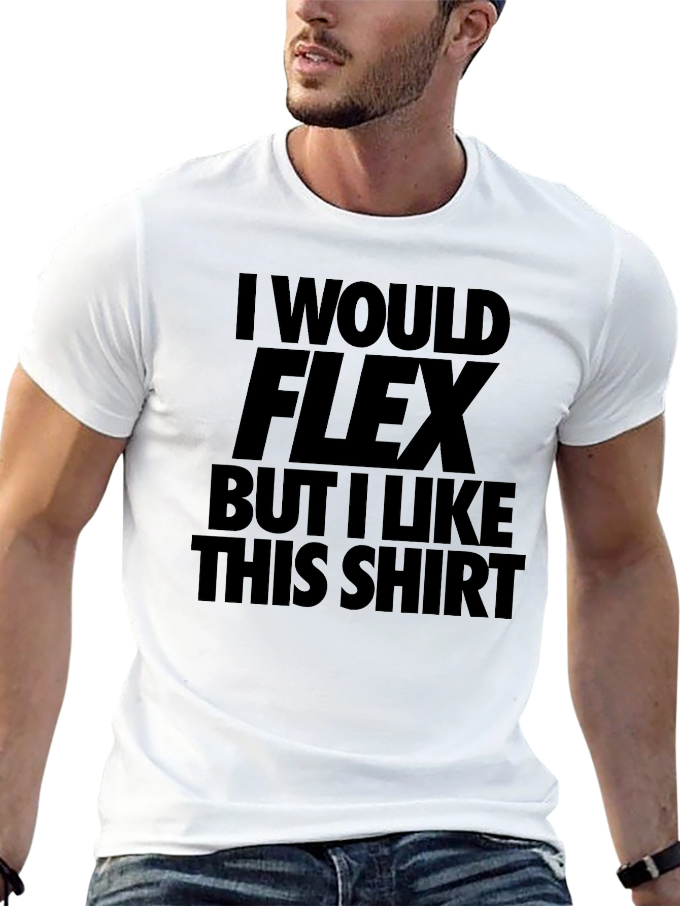 Black Funny Flex T-Shirt: I Would Flex But I Like This Shirt view 13