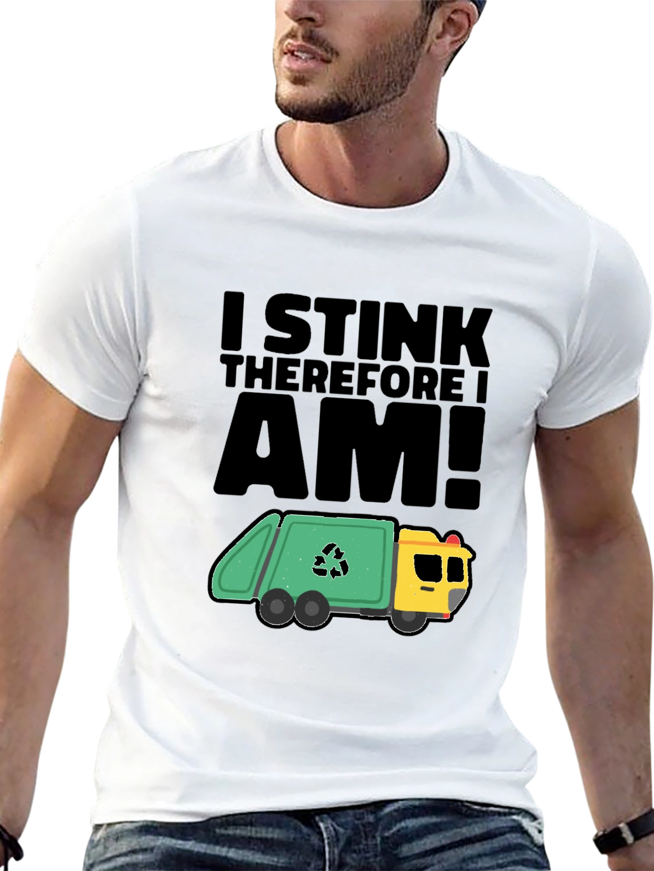 Black I Stink Therefore I Am T-Shirt - Garbage Truck Humor Tee view 13