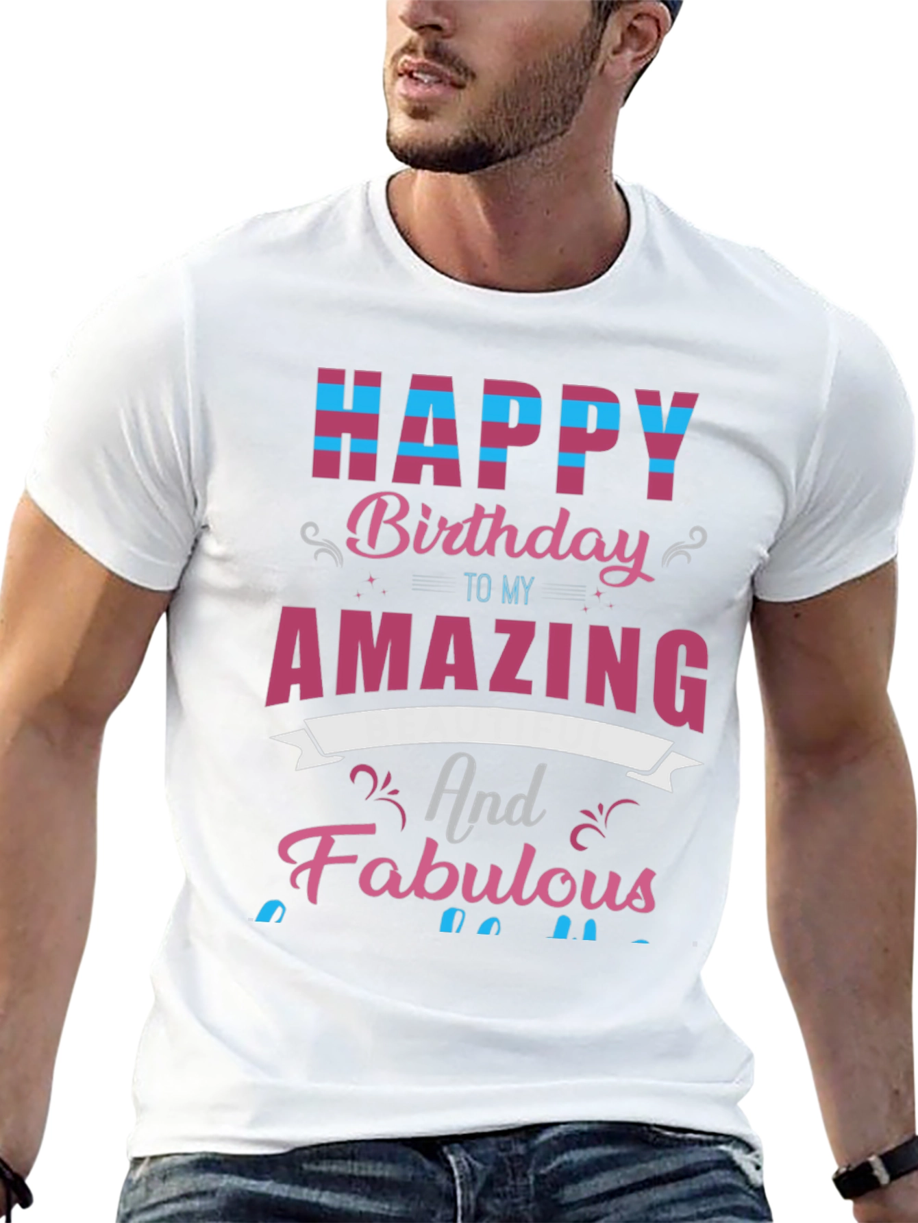 Black Happy Birthday Amazing & Fabulous Graphic Tee view 13