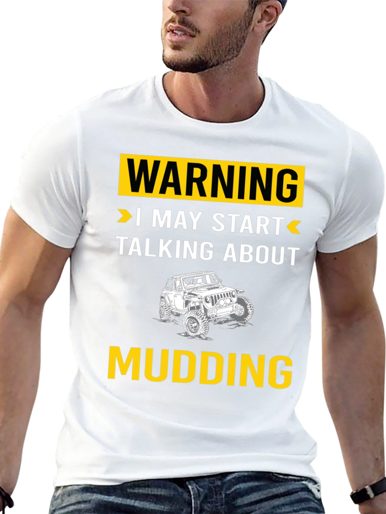 Black Warning I May Start Talking About Mudding T-Shirt view 13