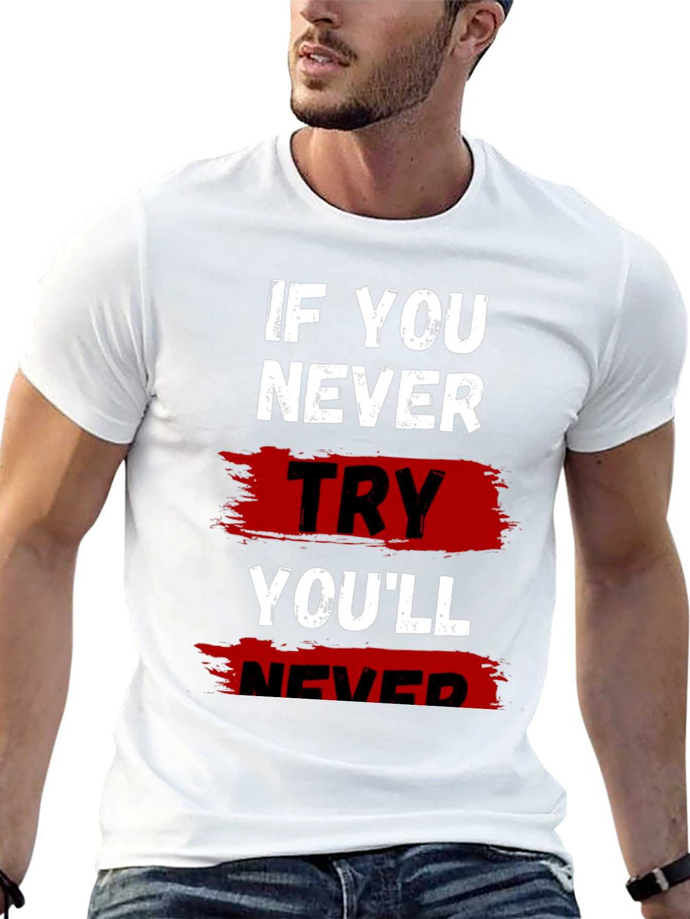 Black If You Never Try Graphic T-Shirt view 13