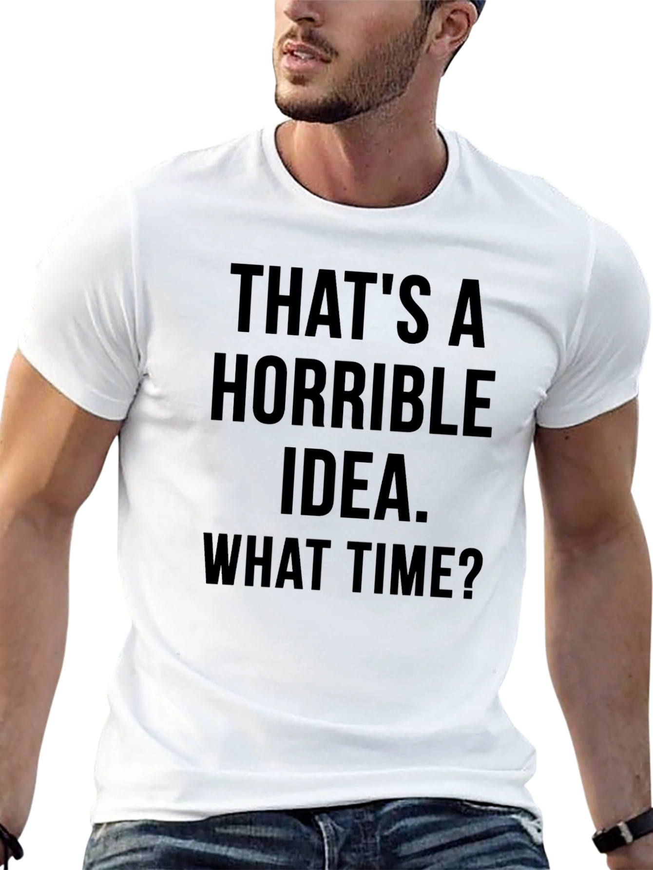 Black Funny Graphic T-Shirt - Horrible Idea view 13