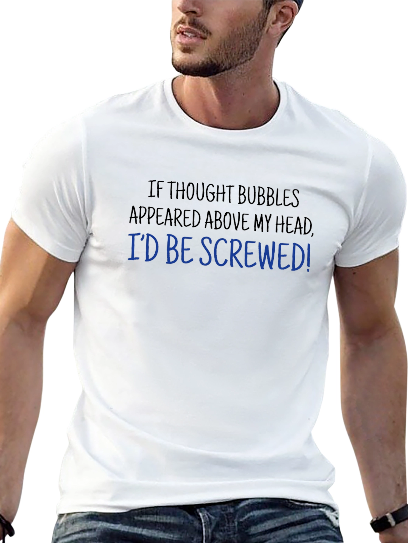 Black Funny Thought Bubble T-Shirt - I'd Be Screwed! view 13