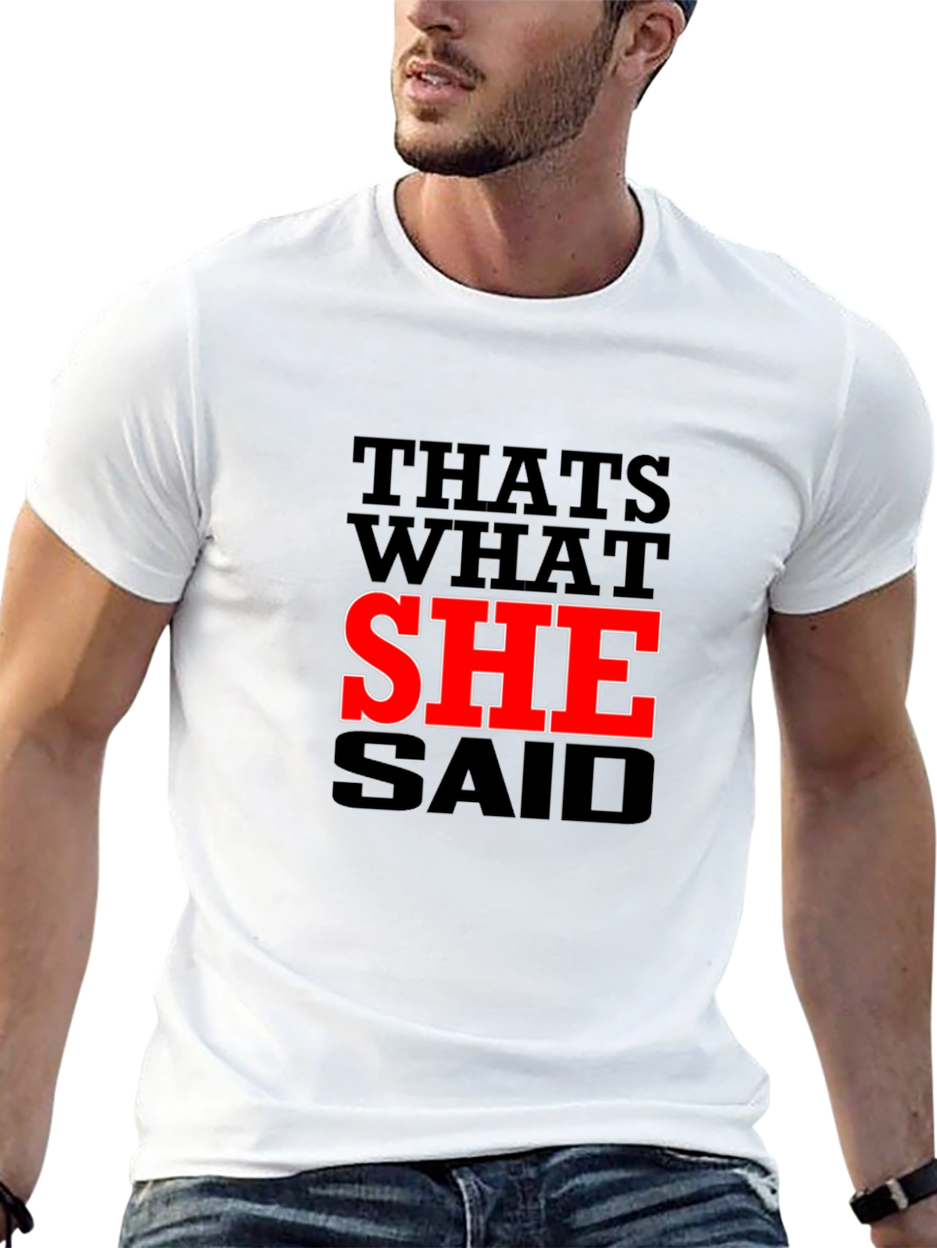 Black That's What She Said Graphic Tee - Funny Sarcastic Humor T-Shirt view 13