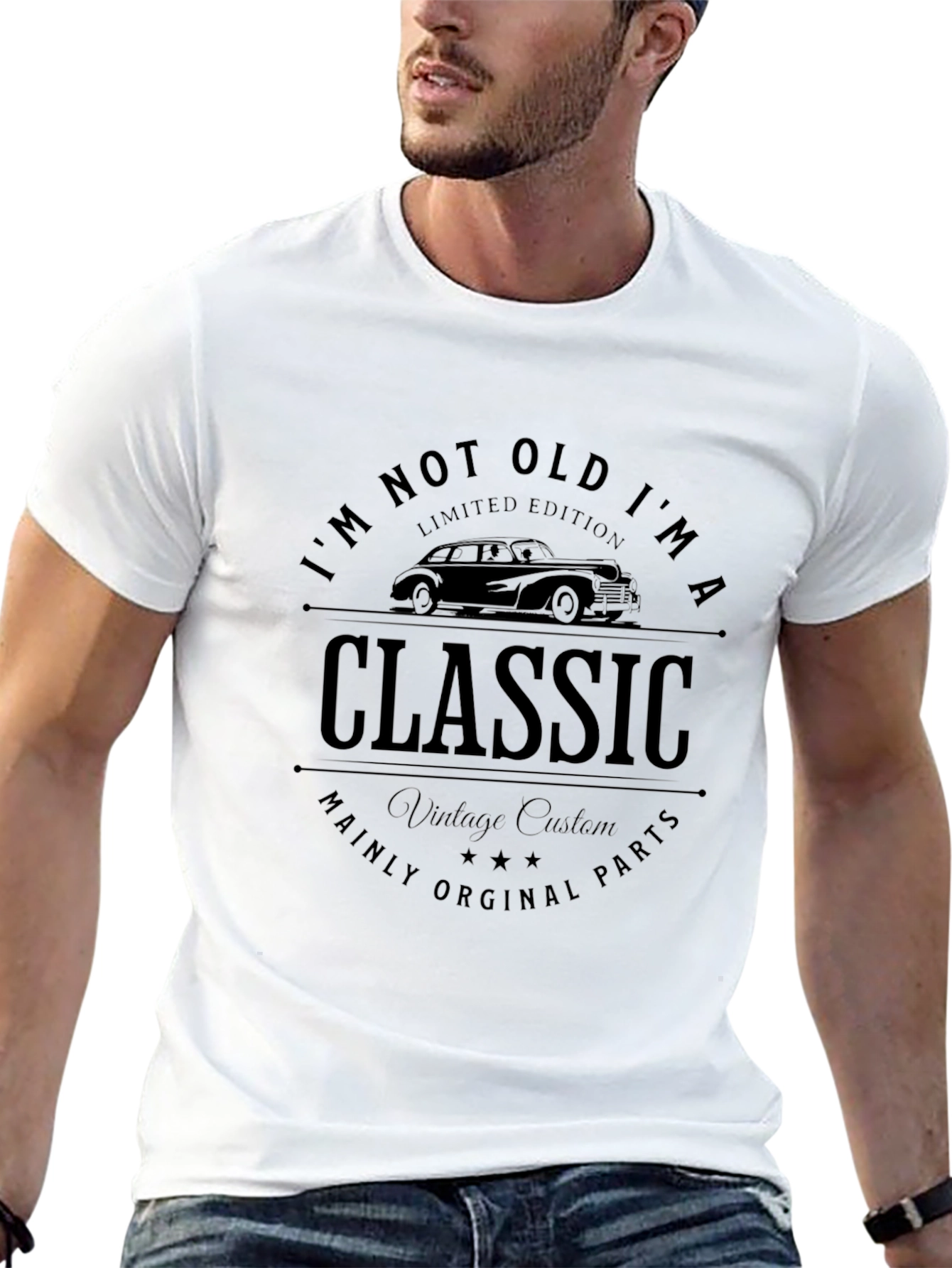 Black I'm Not Old I'm a Classic T-Shirt view 13