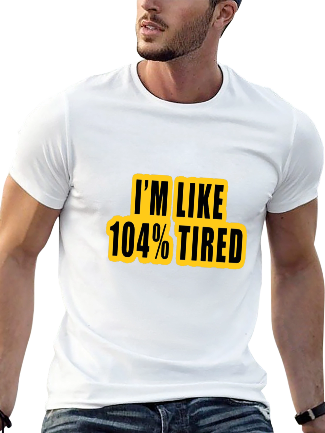 Black I'm Like 104% Tired Graphic T-Shirt view 13