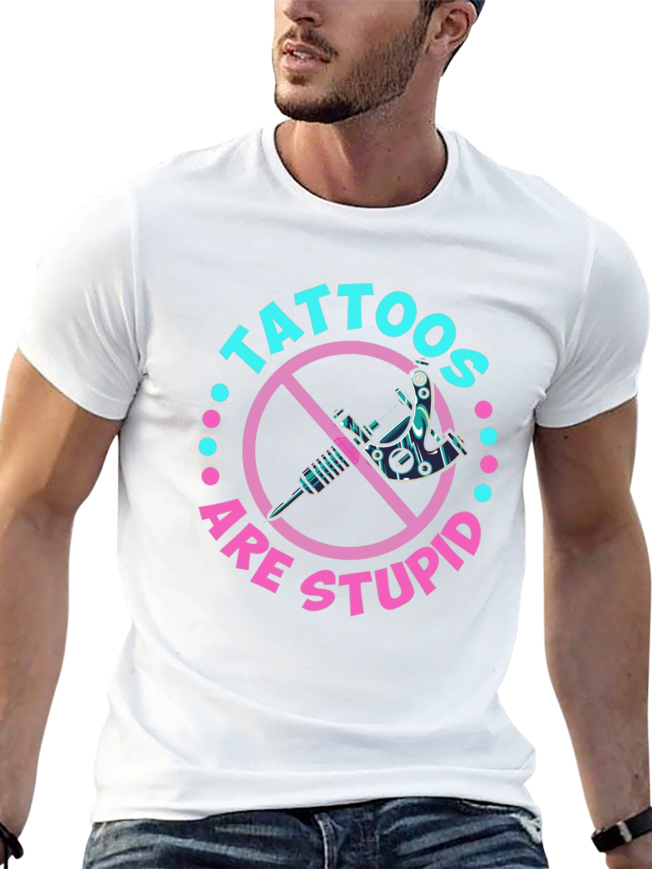 Black Tattoos Are Stupid Graphic T-Shirt view 13