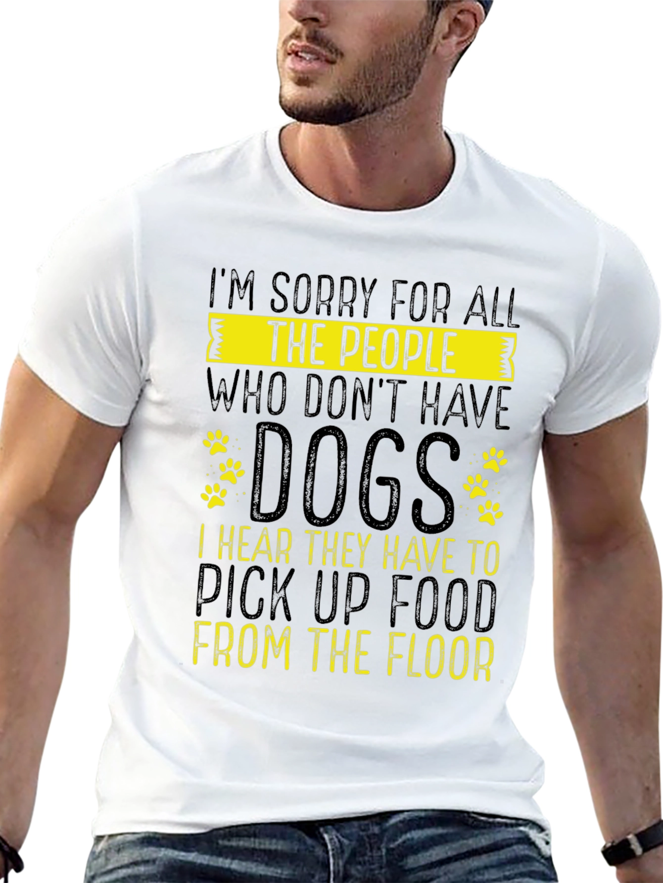 Black Sorry for All The People Who Don't Have Dogs Graphic T-Shirt view 13