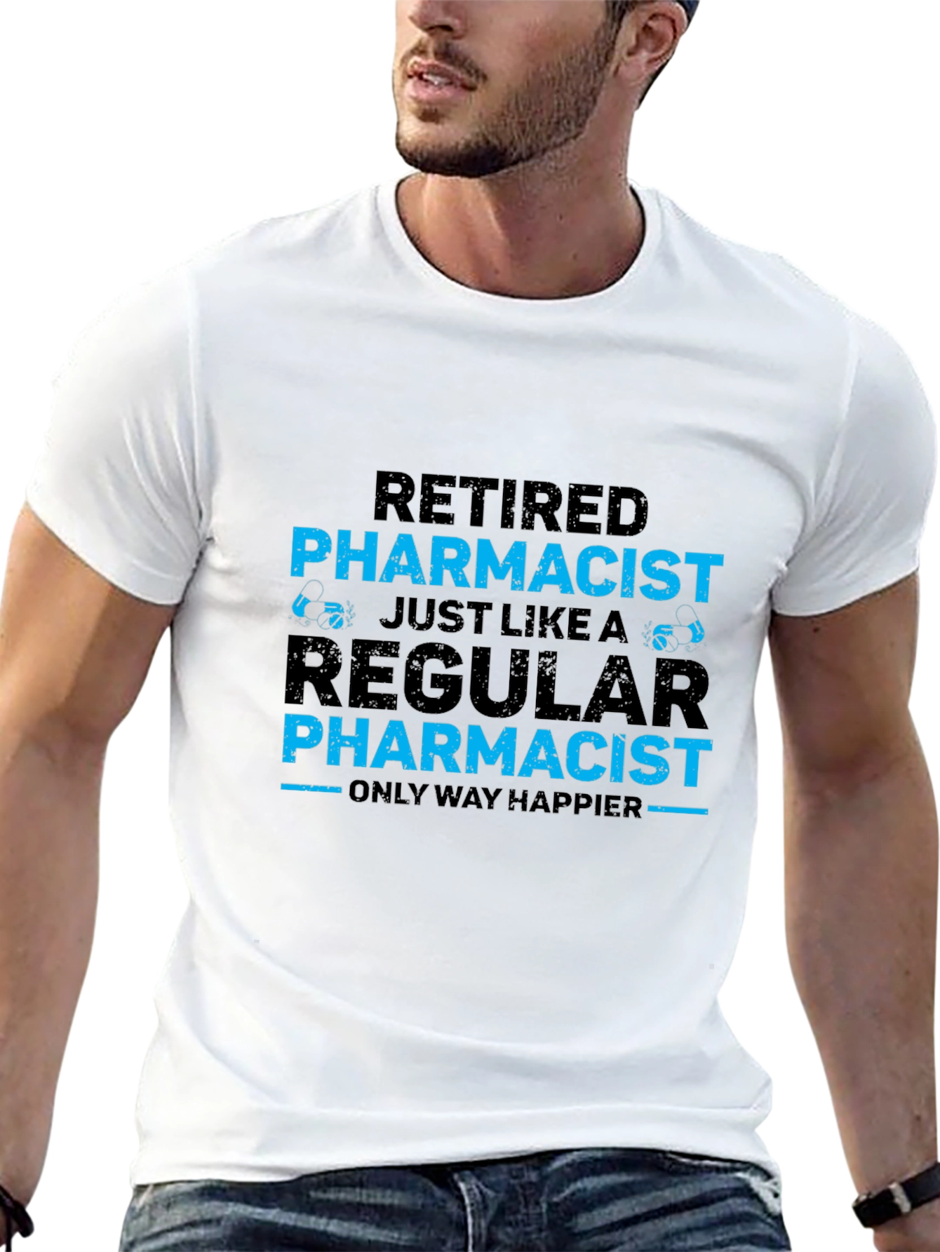 Black Retired Pharmacist T-Shirt - Happier Than Regular view 13