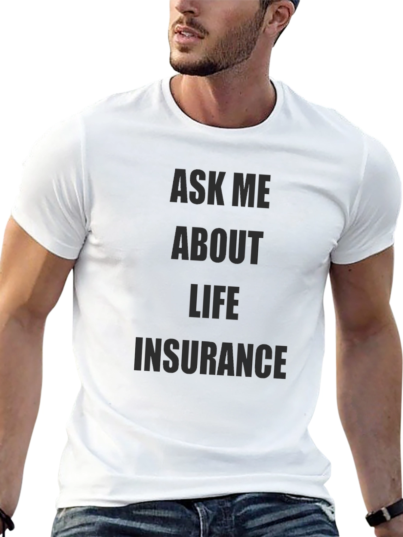 Black Ask Me About Life Insurance T-Shirt view 13