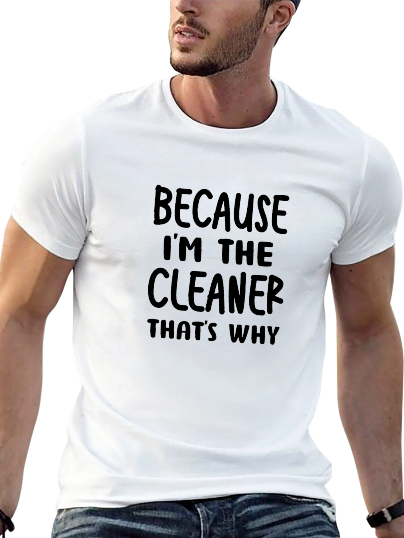 Black Because I'm the Cleaner T-Shirt - Funny Cleaning Crew Tee view 13