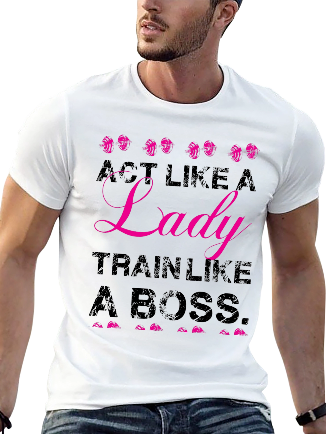 Act Like A Lady, Train Like A Boss T-Shirt - 13