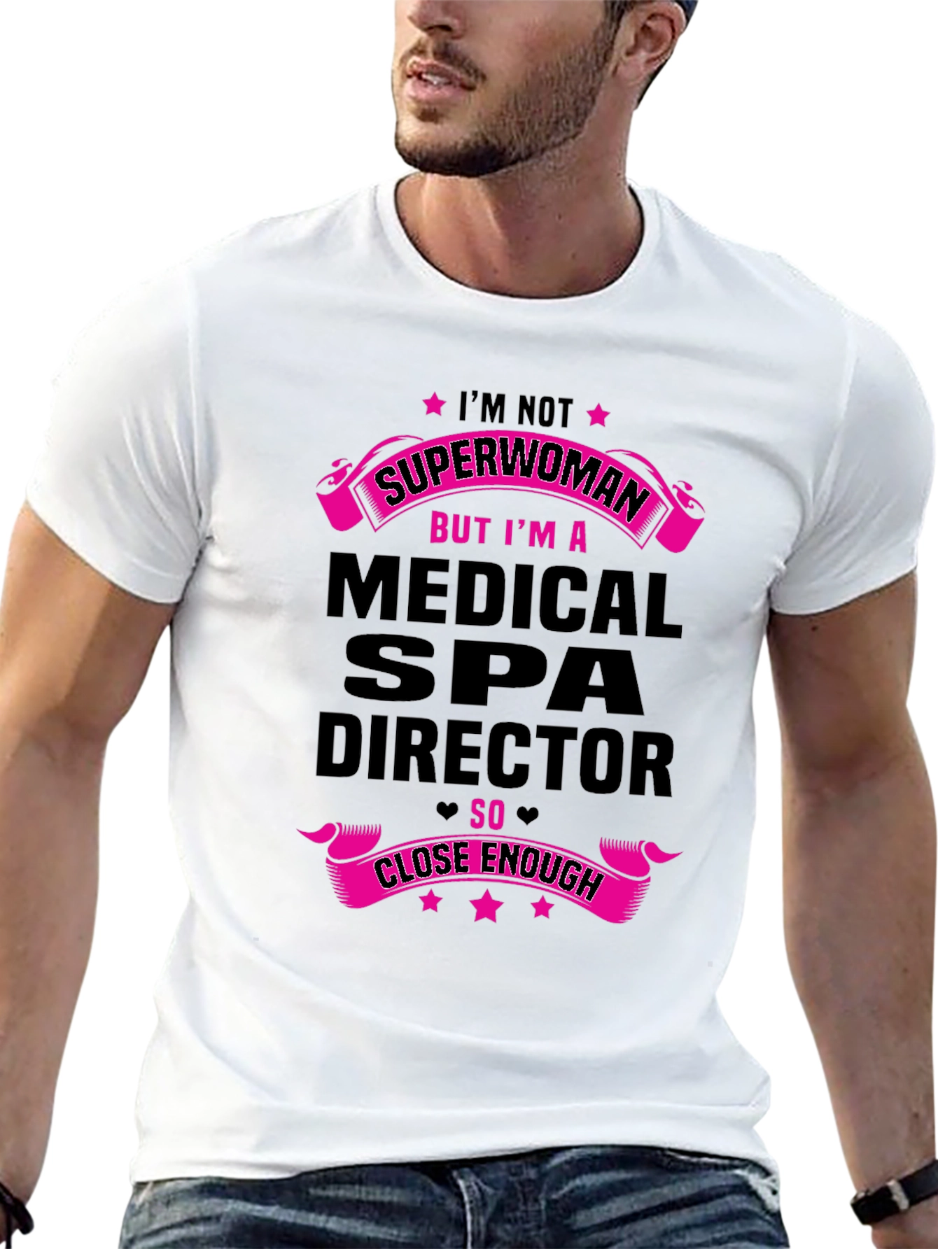 Black Medical Spa Director T-Shirt - Superwoman Close Enough! view 13