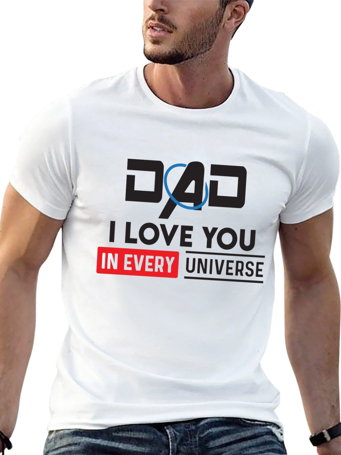 Black Dad I Love You In Every Universe Black T-Shirt view 13