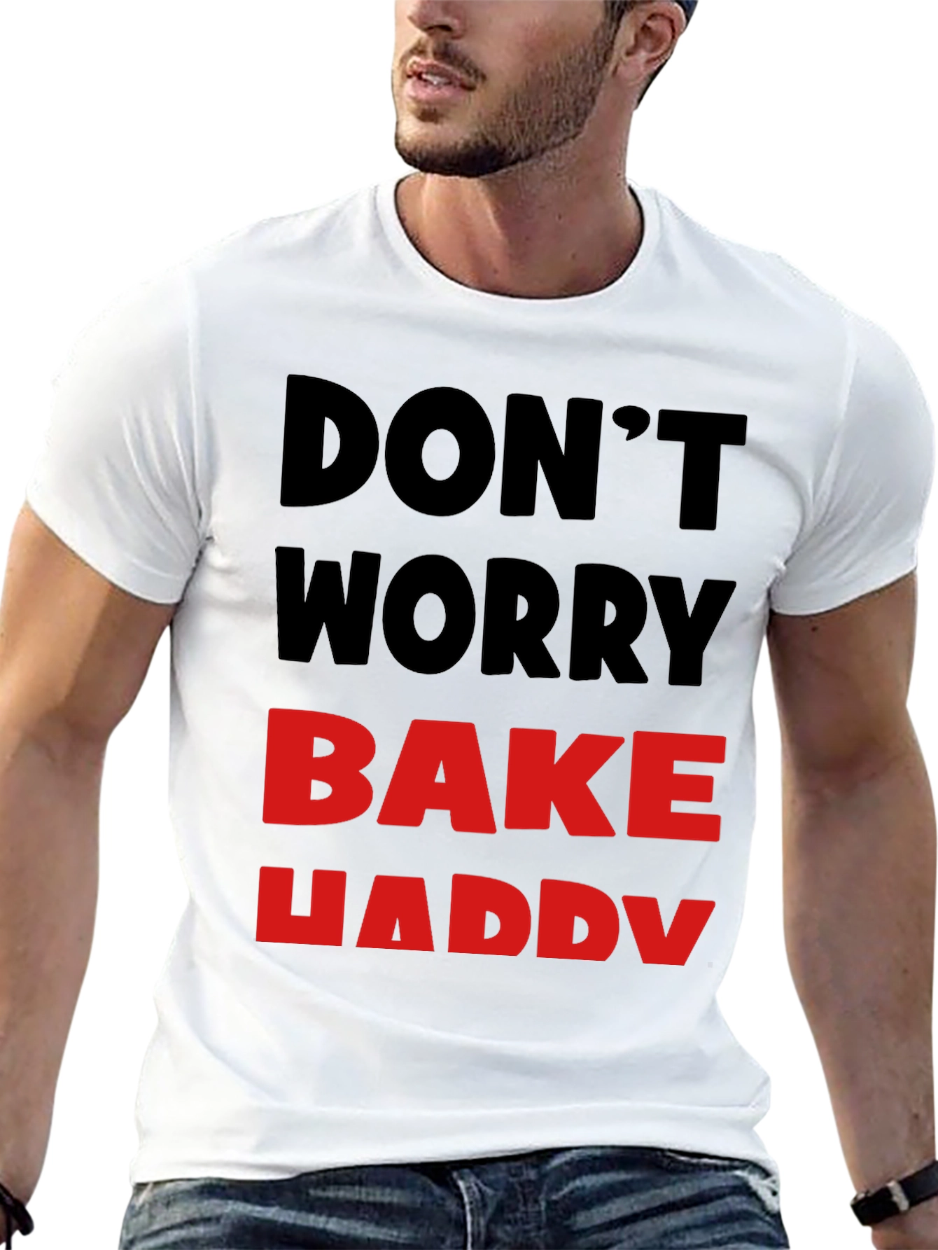 Black Don't Worry Bake Happy T-Shirt view 13