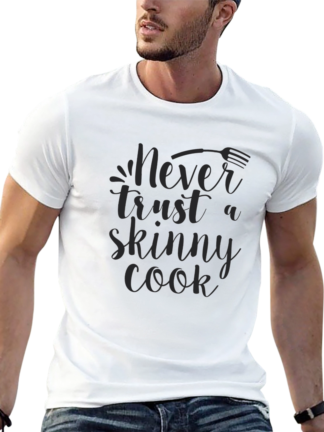 Black Never Trust a Skinny Cook Graphic T-Shirt view 13