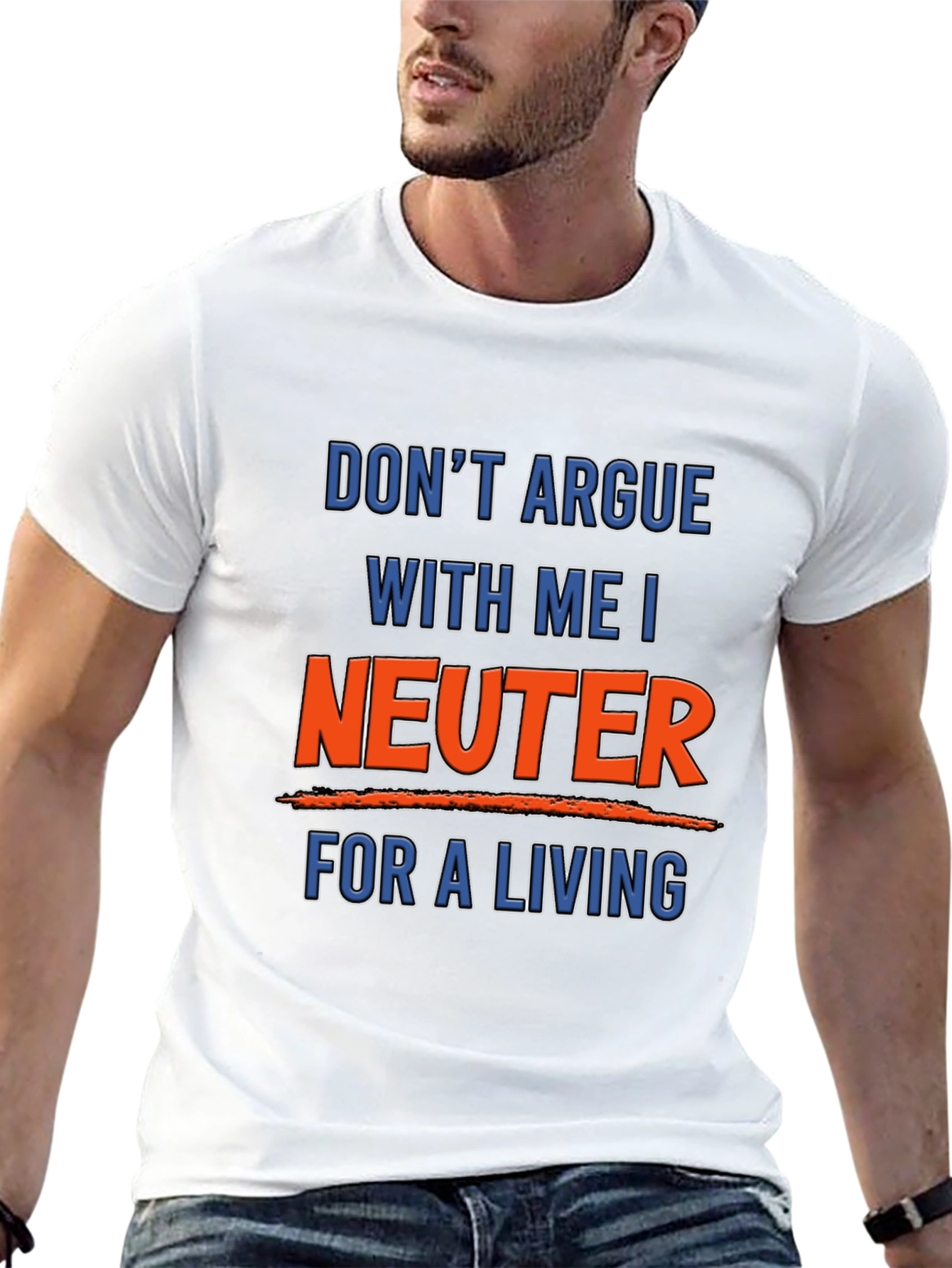 Black Don't Argue With Me I Neuter For A Living T-Shirt view 13