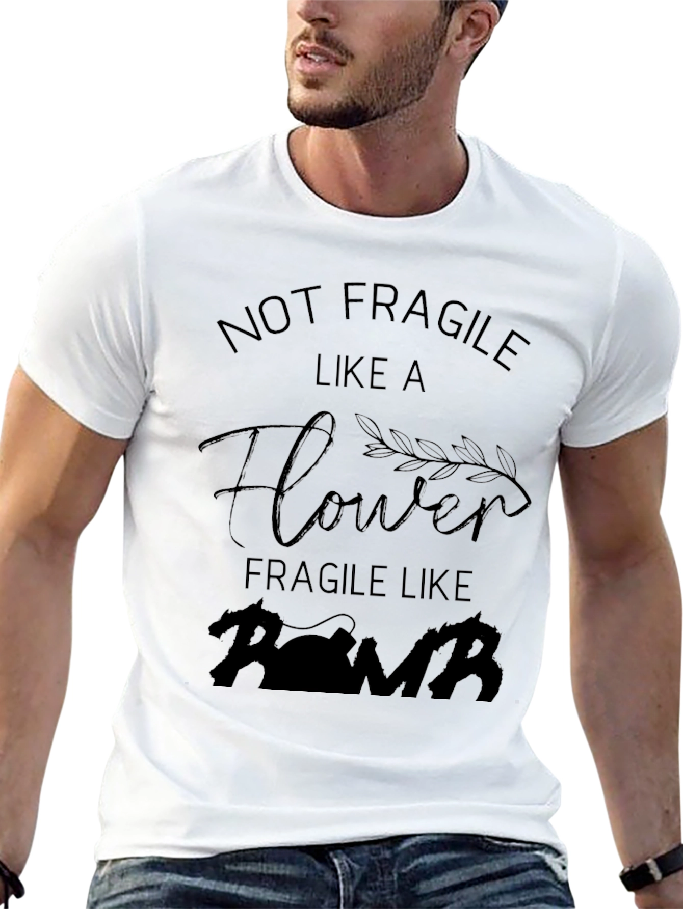 Black Not Fragile Like a Flower, Bomb T-Shirt view 13
