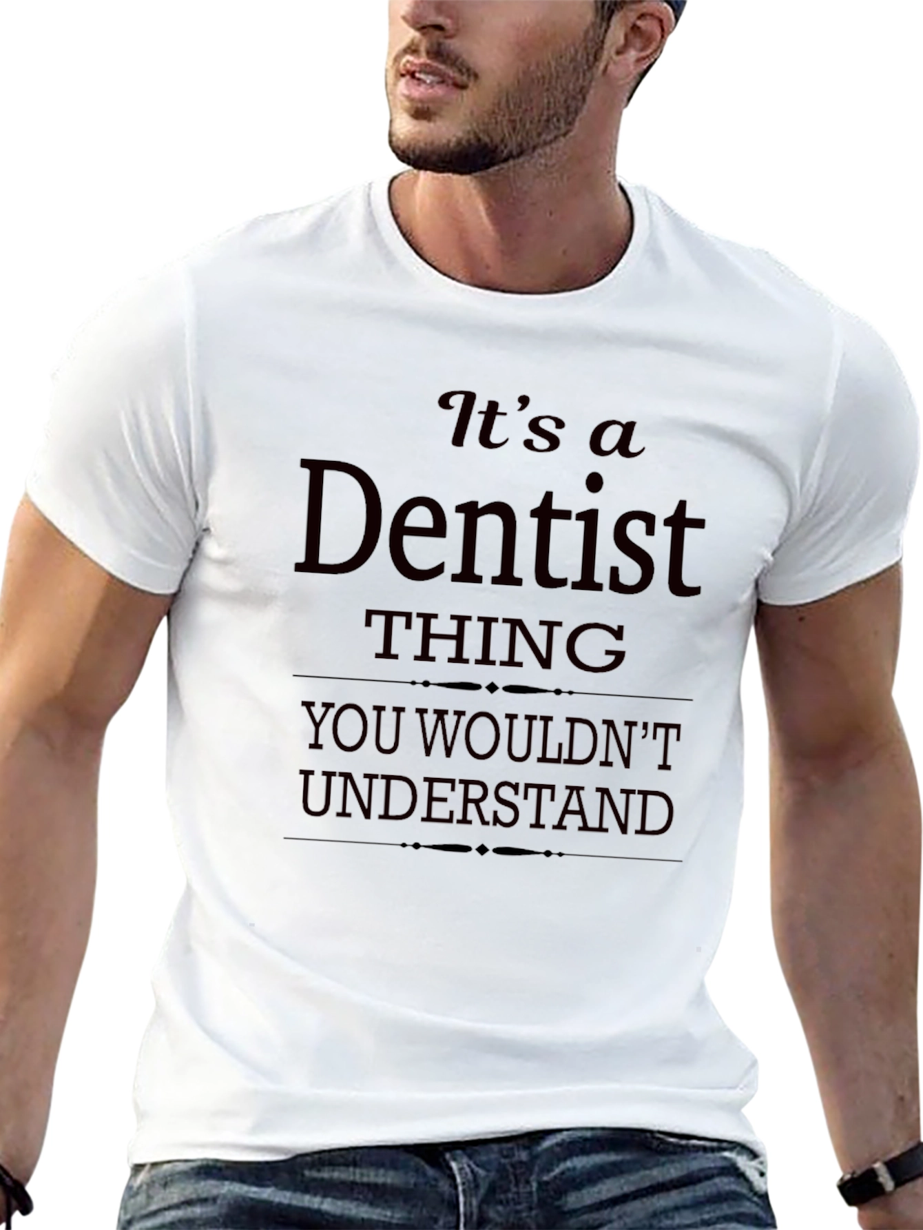 Black It's a Dentist Thing - Funny T-Shirt view 13