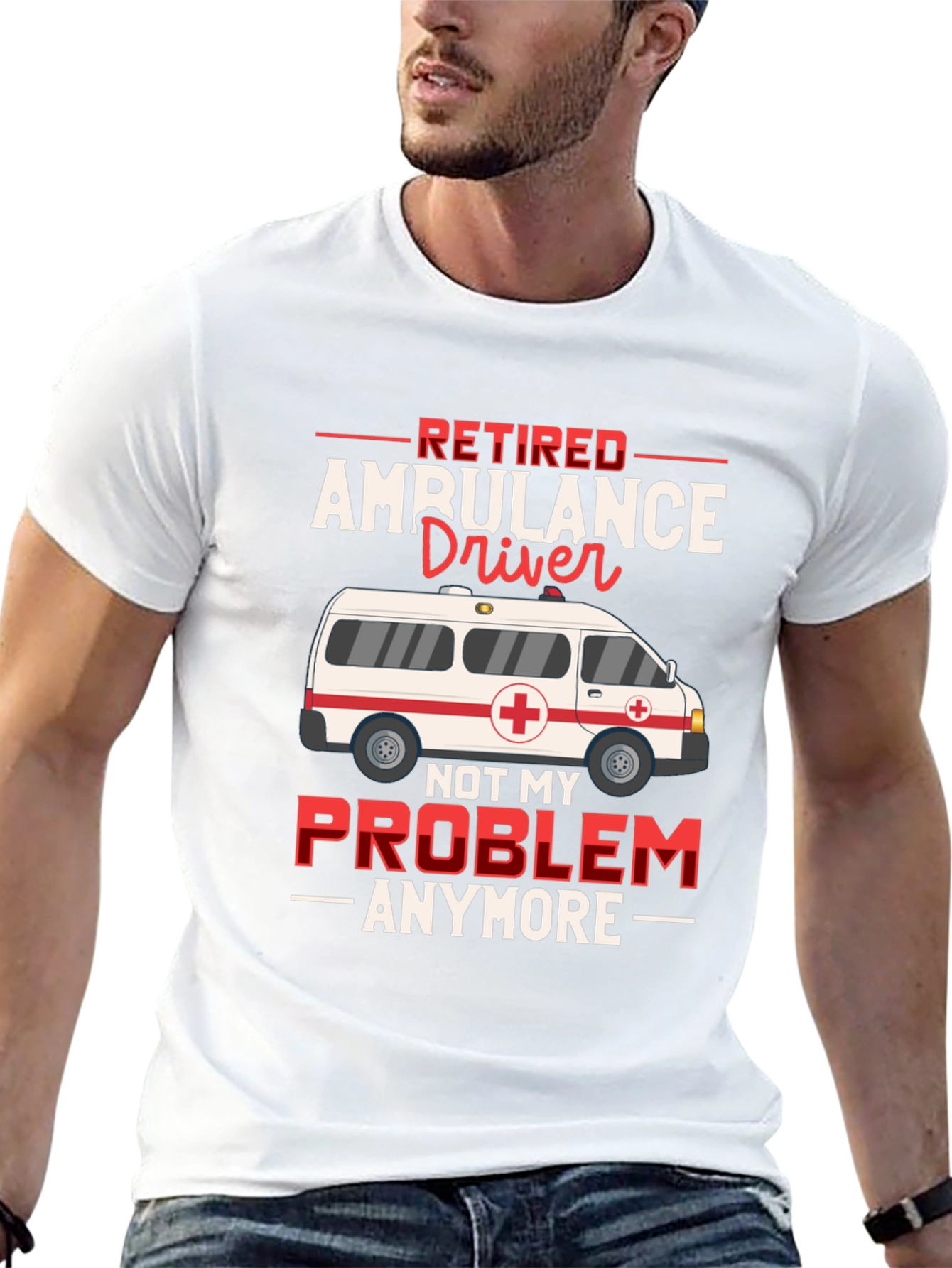 Retired Ambulance Driver T-Shirt Funny EMT Paramedic Gift Tee - 13