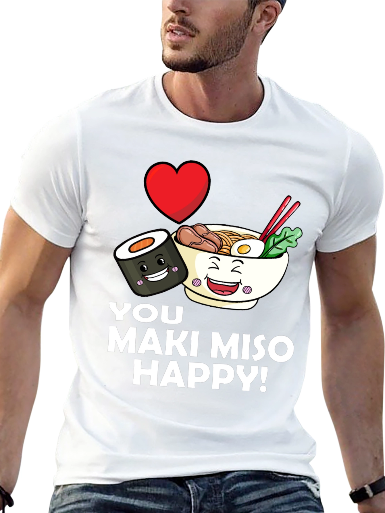 I Love Maki Miso Happy T-Shirt - Funny Foodie Tee - 13