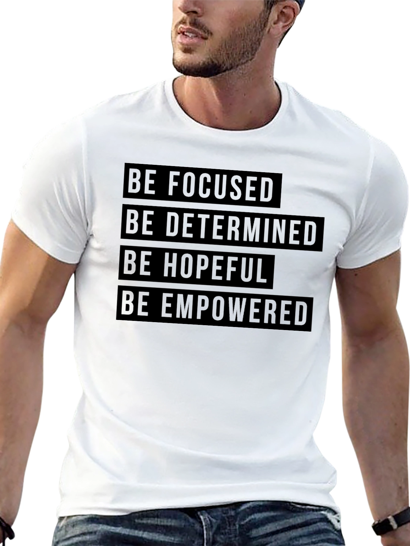 Motivational T-Shirt: Focused, Determined, Hopeful, Empowered - 13