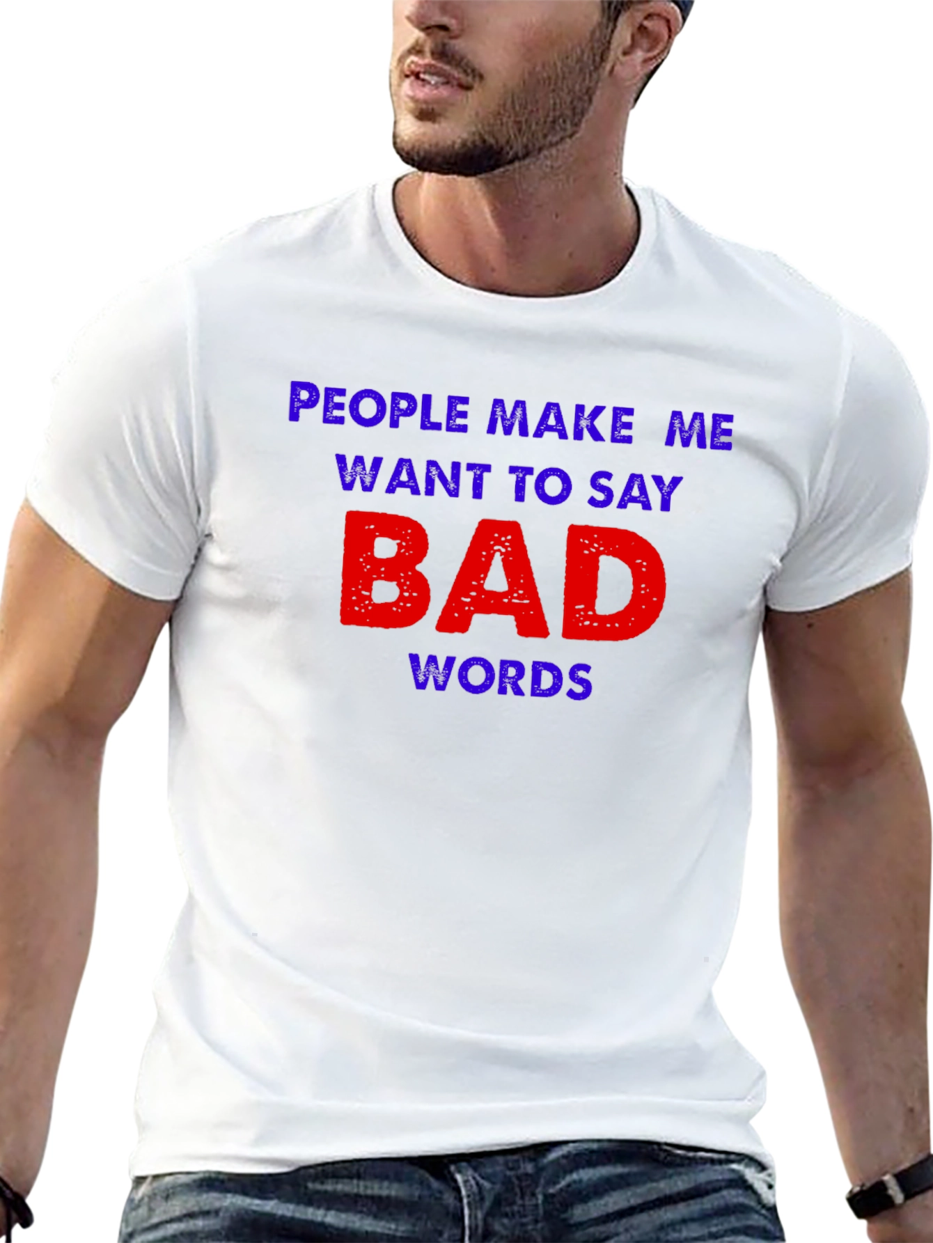 Black Funny Graphic Tee - People Make Me Want To Say Bad Words view 13