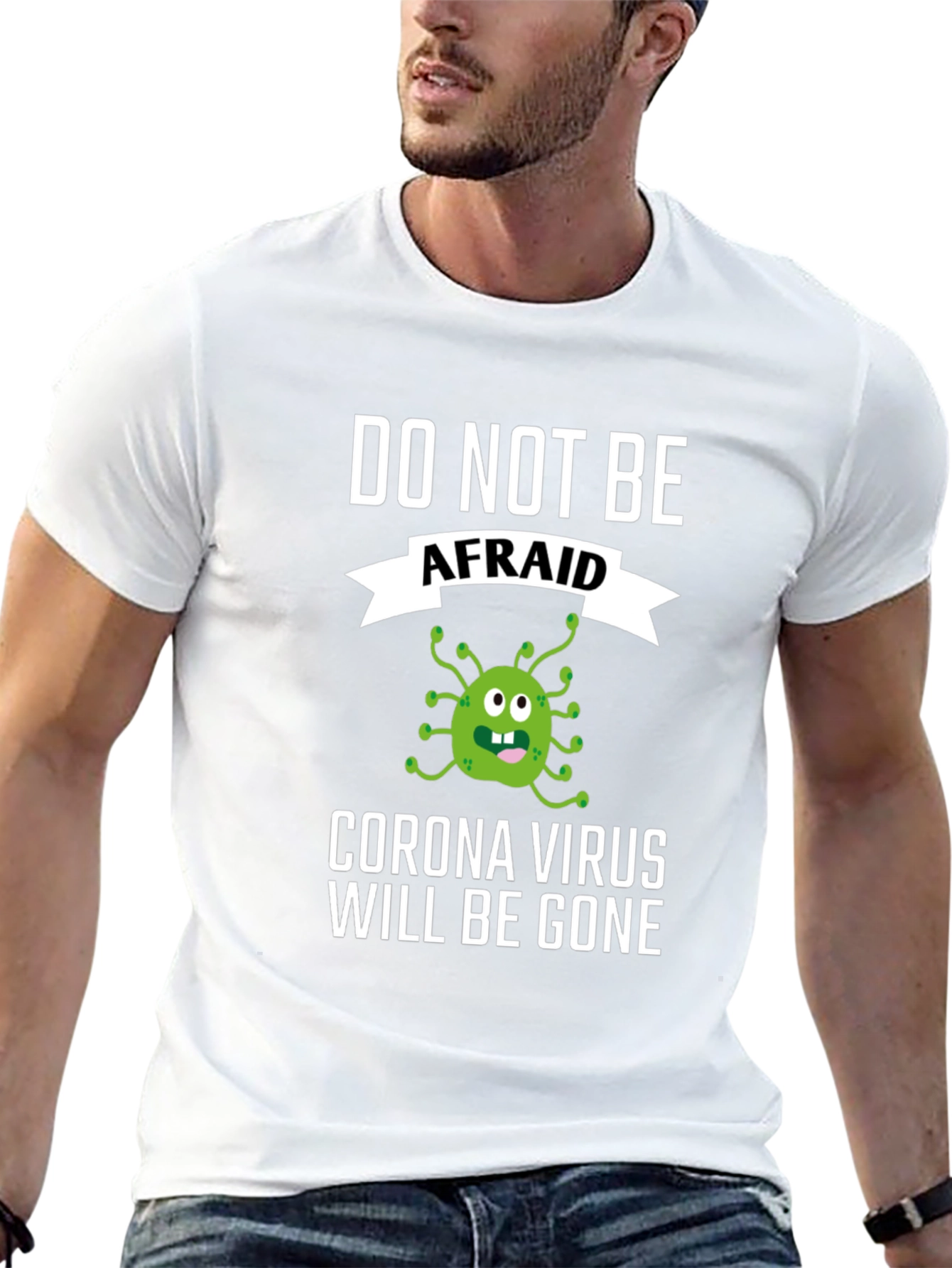 Black Corona Virus Funny T-Shirt: Do Not Be Afraid! view 13