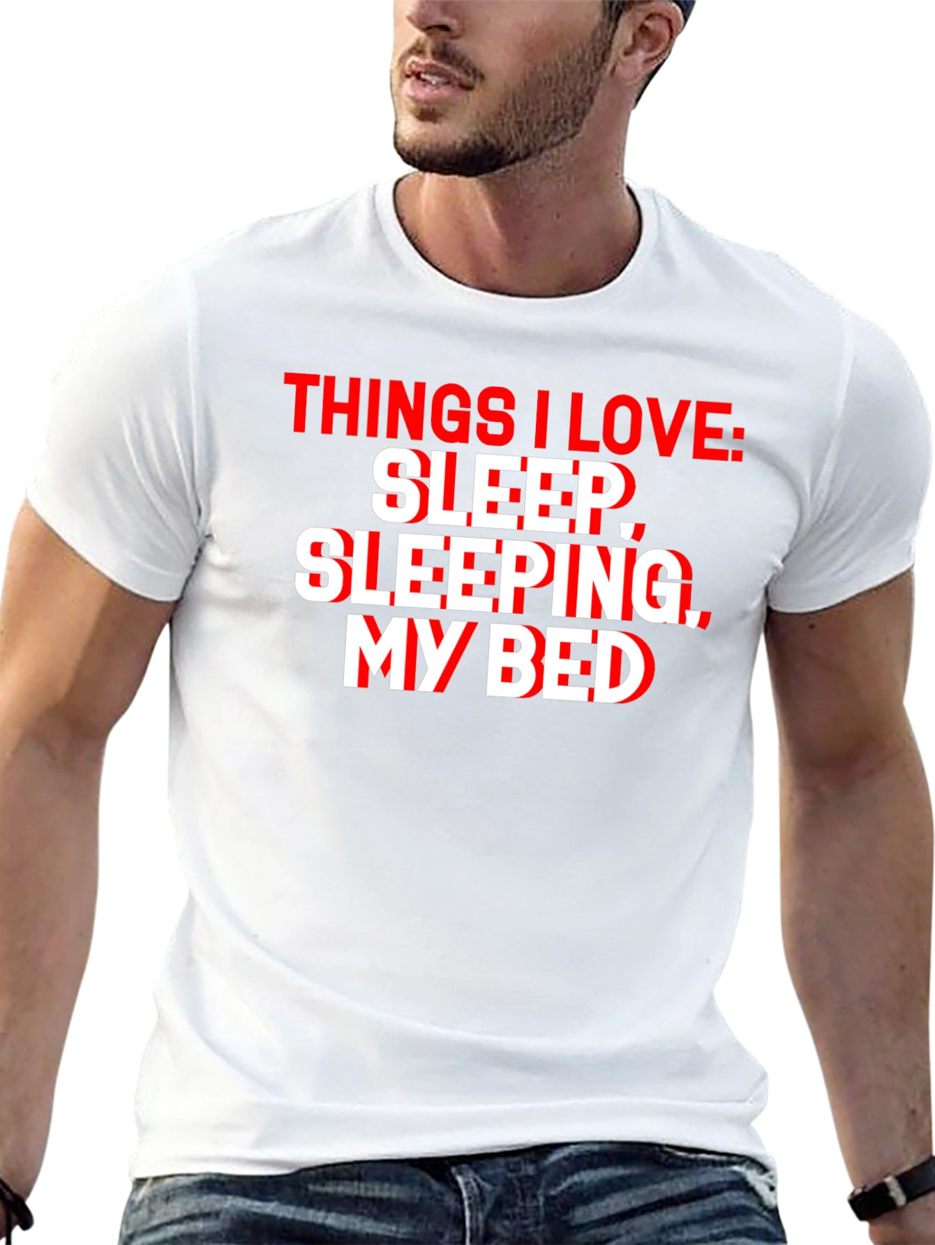 Black Funny Sleep Lover T-Shirt - Things I Love: Sleep, Sleeping, My Bed view 13