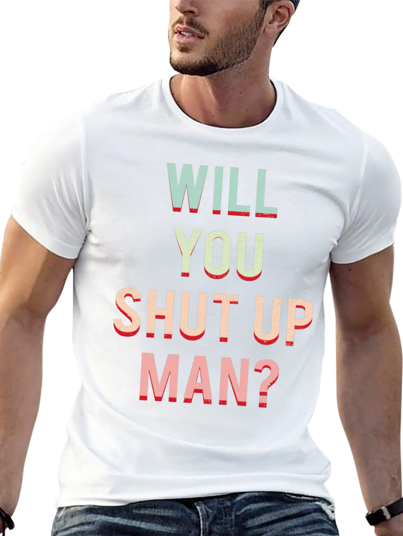 Black Will You Shut Up Man? Funny Slogan T-Shirt view 13