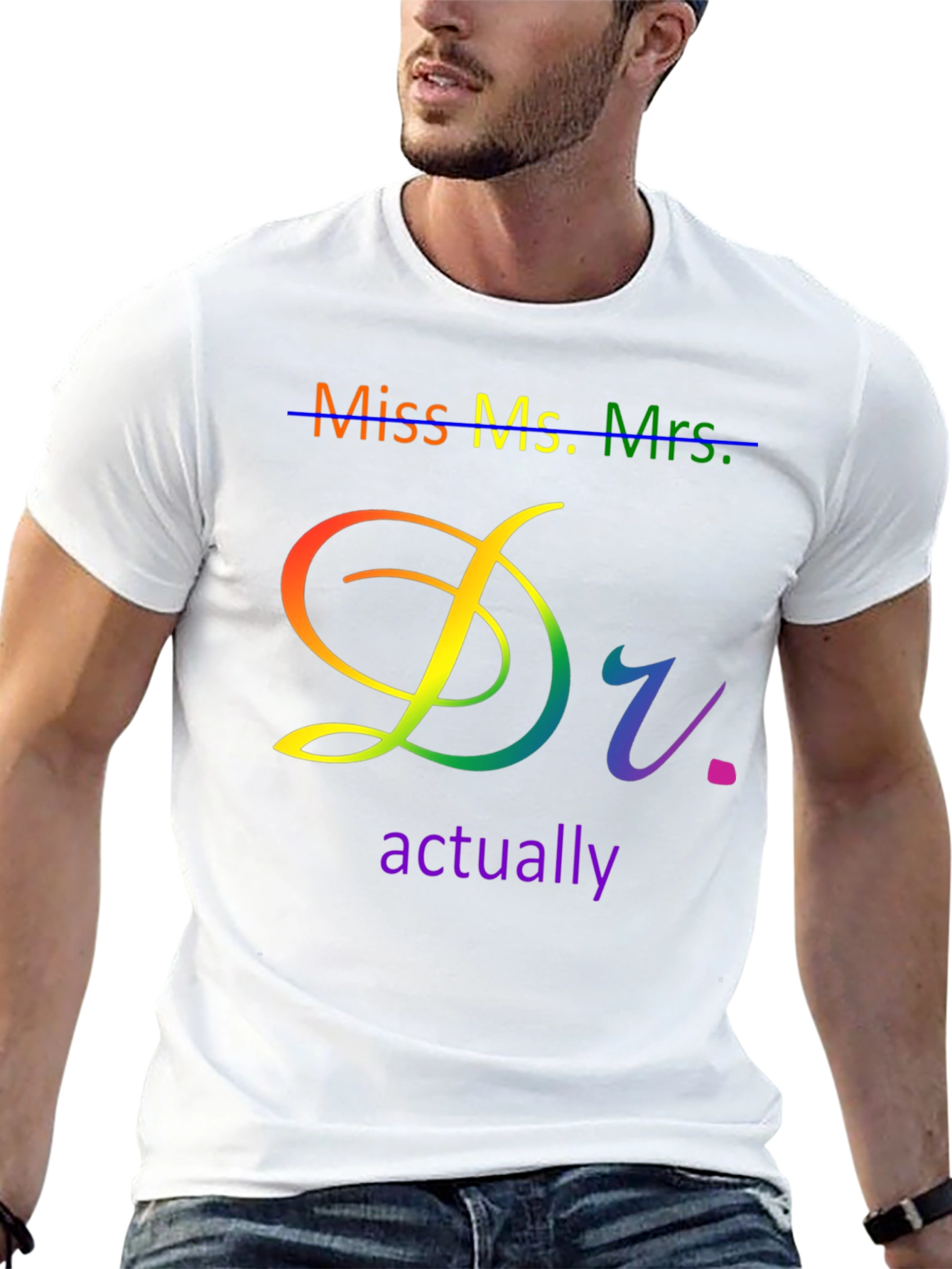 Doctor Actually LGBTQ+ Pride T-Shirt - 13