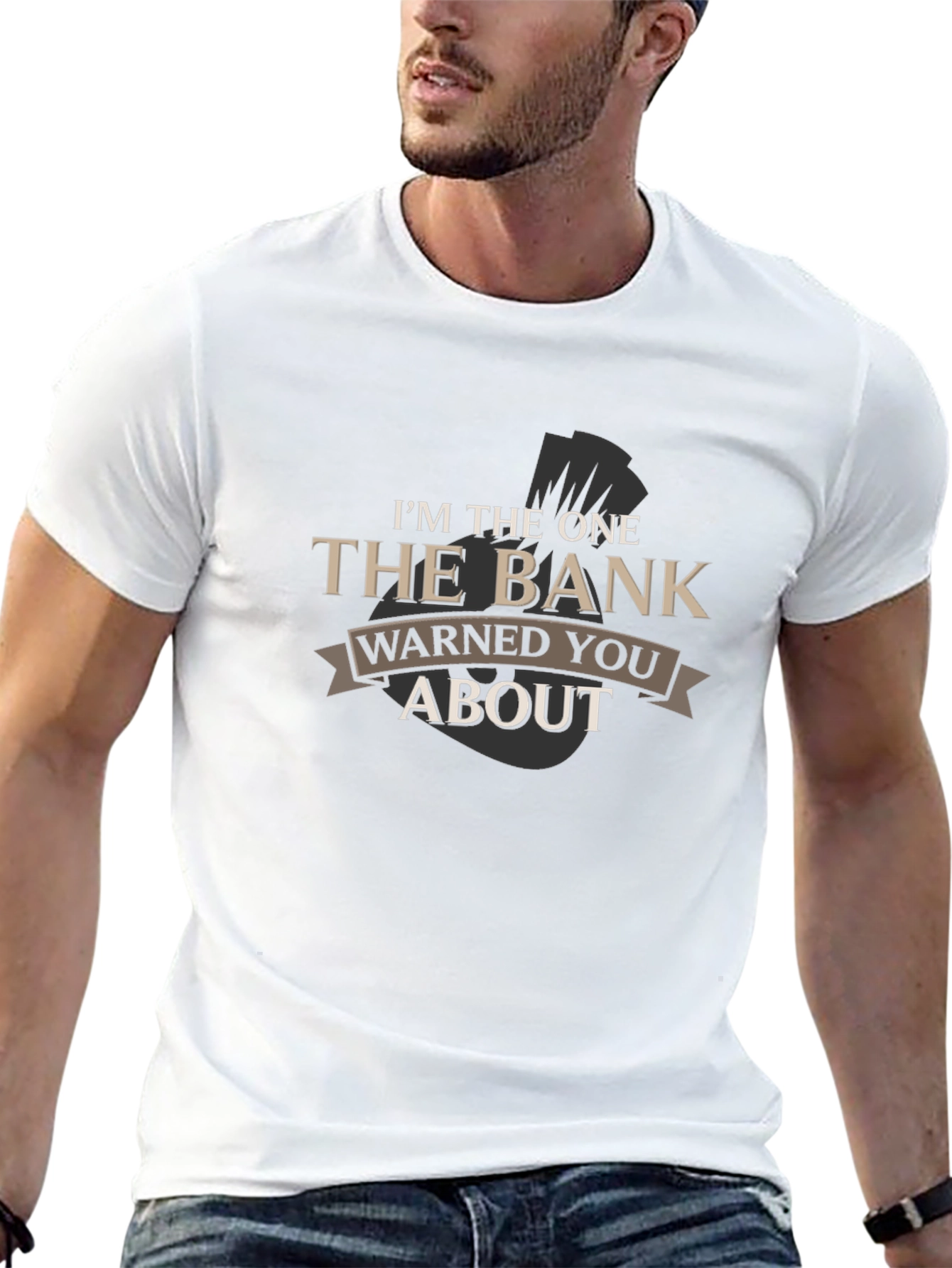 Black I'm The One The Bank Warned You About Graphic Tee view 13