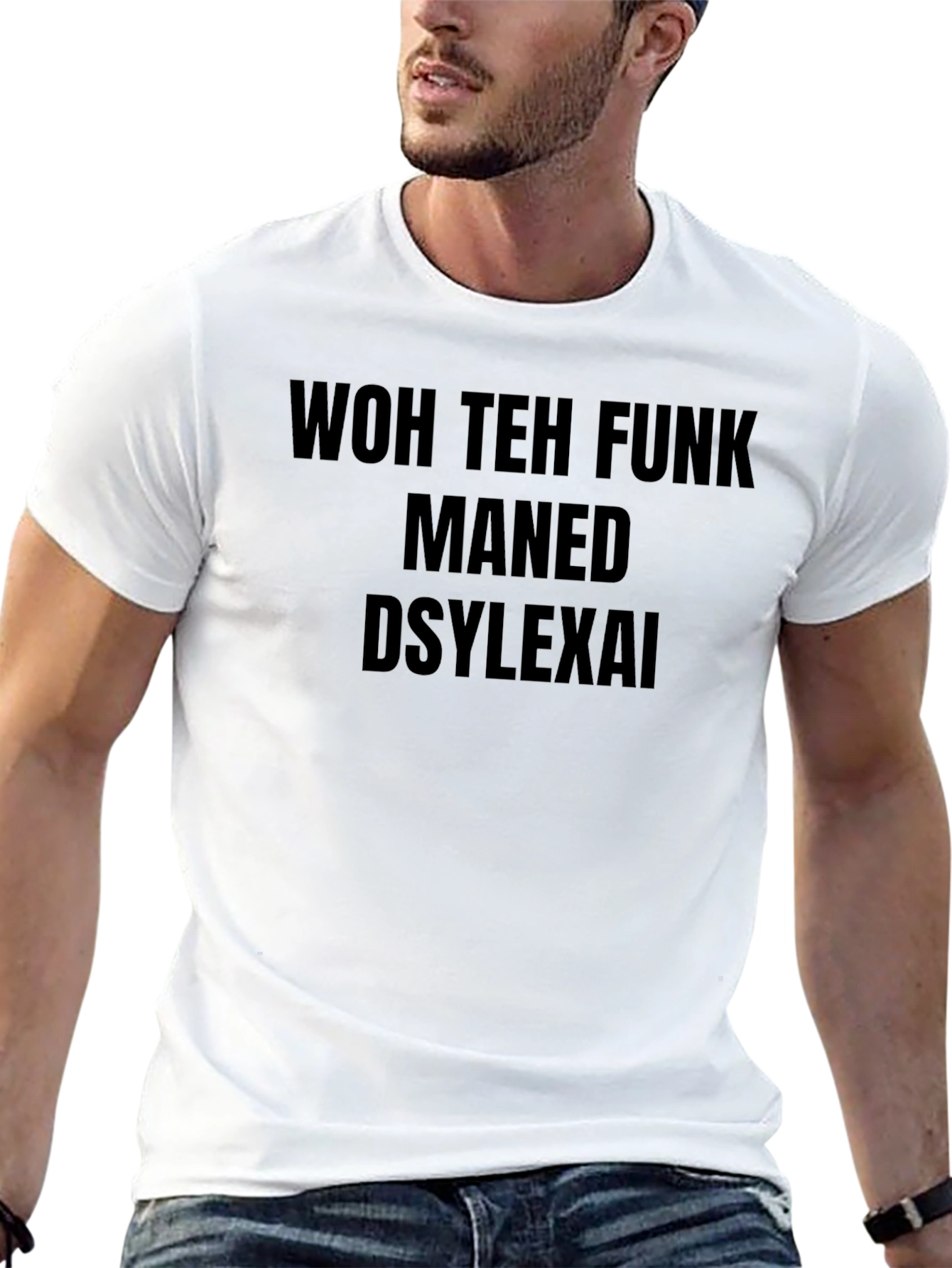 Black Dyslexic Funny Novelty T-Shirt view 13