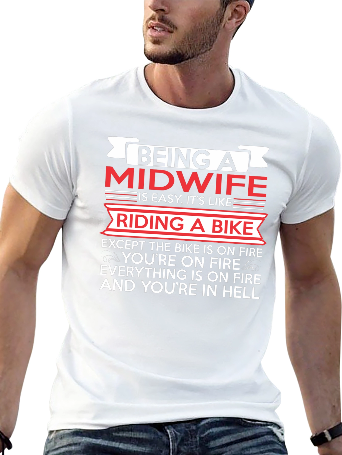 Midwife On Fire T-Shirt - Funny Midwife Gift - 13