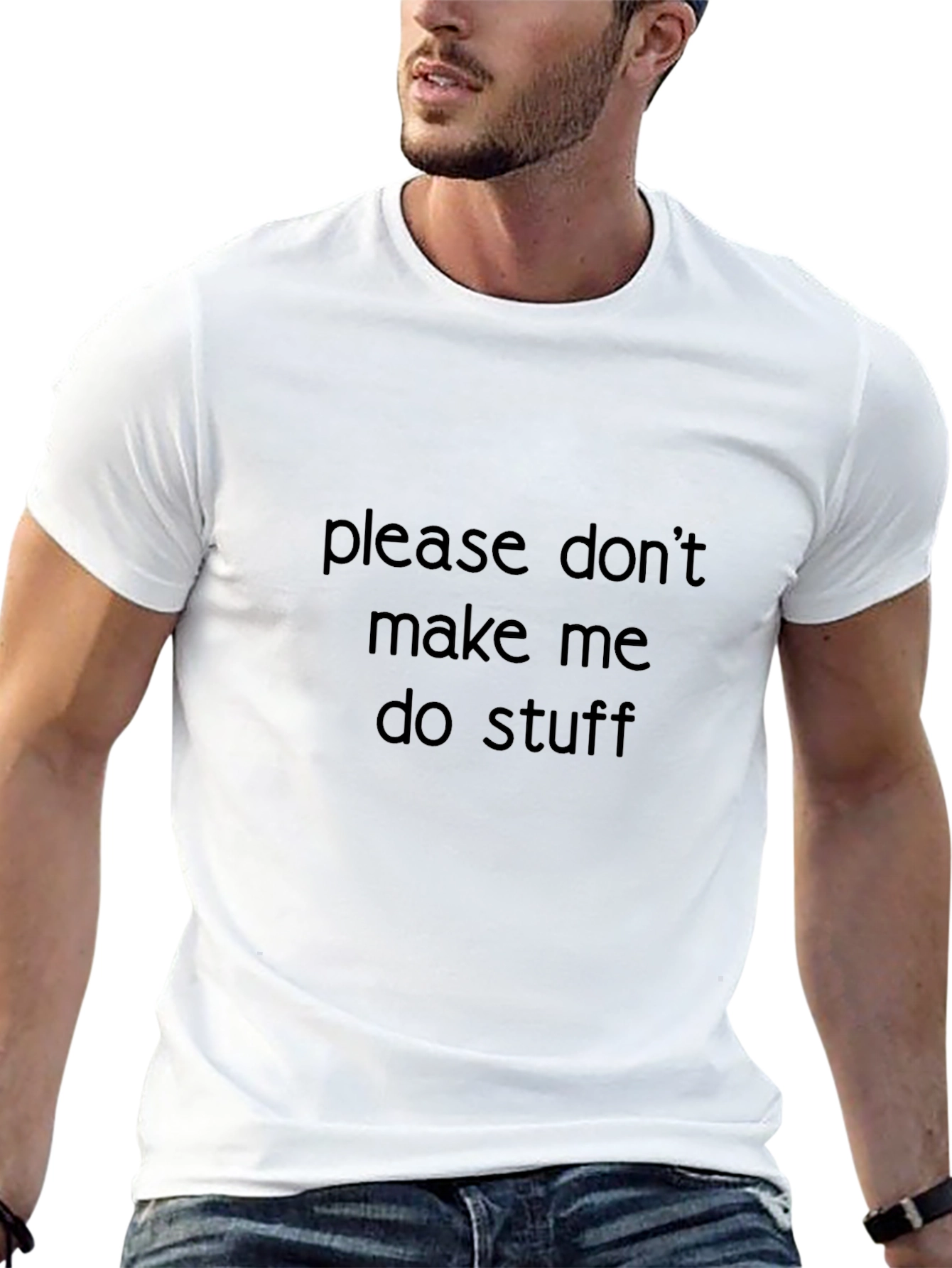 Black Funny "Please Don't Make Me Do Stuff" Black T-Shirt view 13